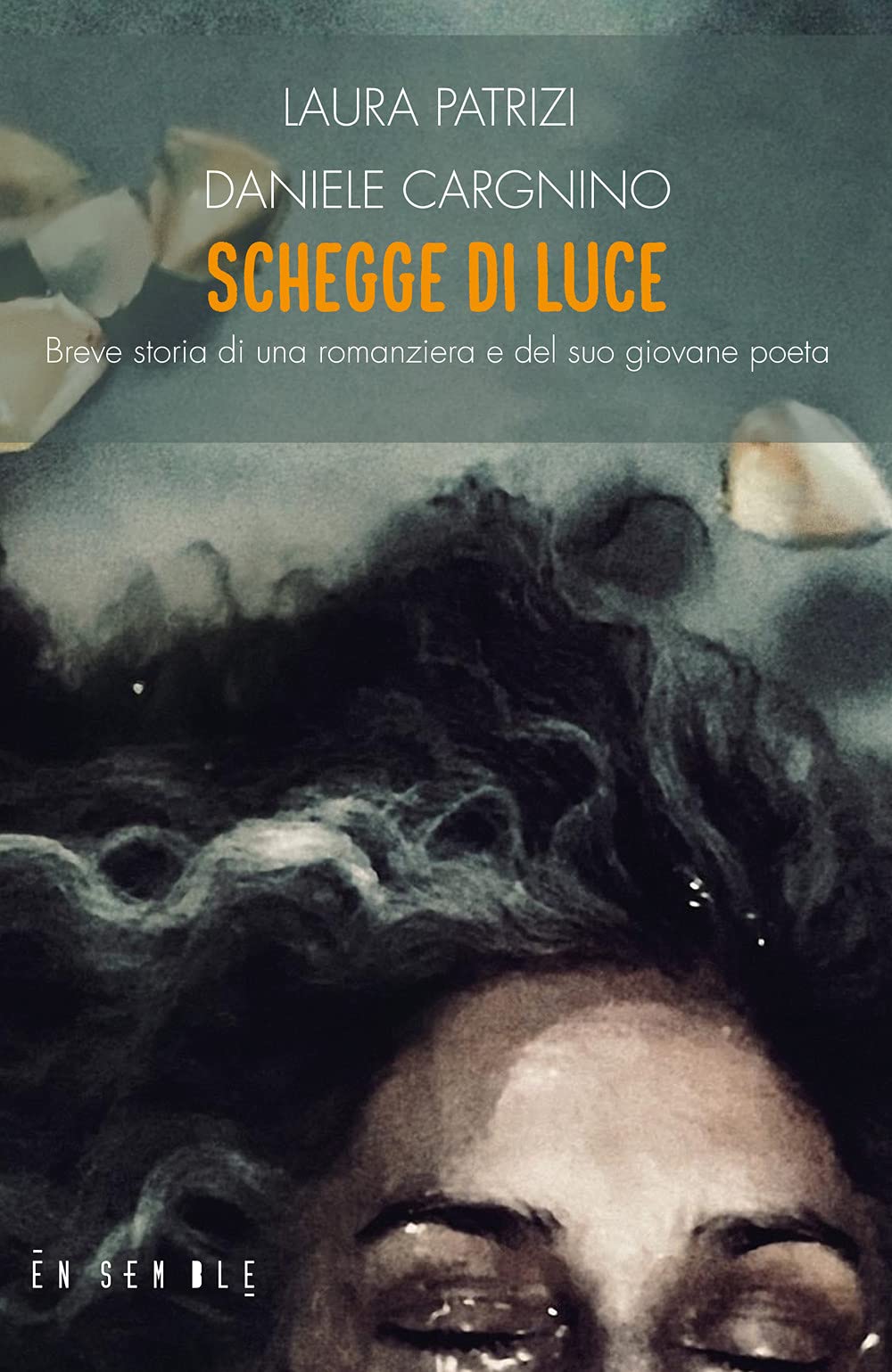 Schegge di luce. Breve storia di una romanziera e del suo giovane poeta (Officina) Contemporary literature Books