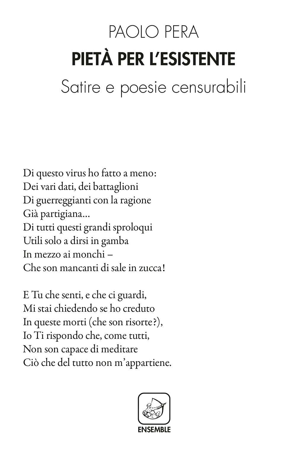Pietà per l'esistente. Satire e poesie censurabili (Alter) Poetry