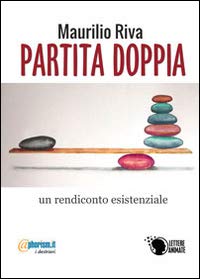 Partita doppia (I destrieri di Aphorism.it) Contemporary literature