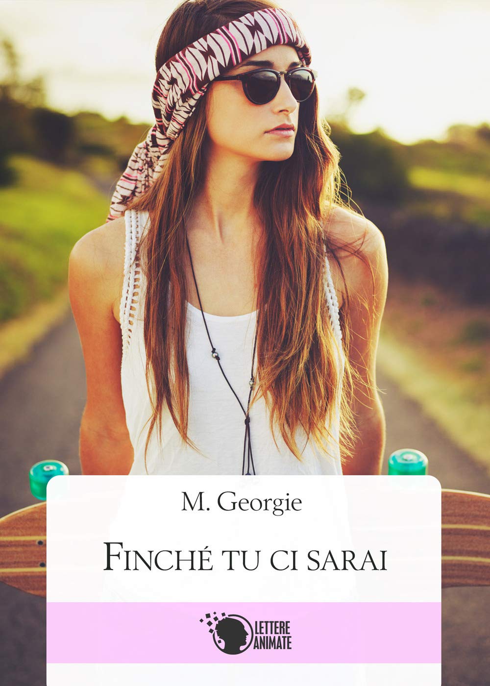 Finché tu ci sarai book