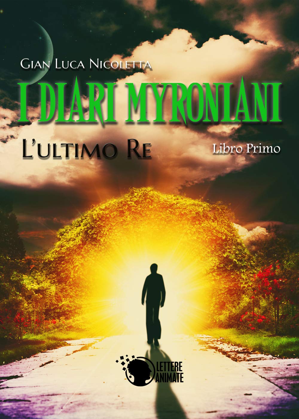 I diari Myroniani. L'ultimo Re book