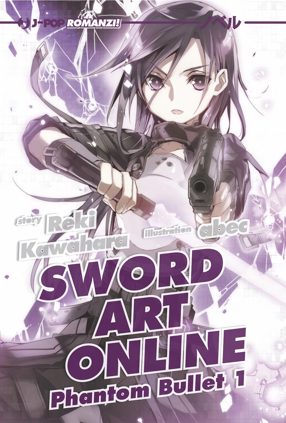 Phantom bullet 1. Sword art online novel (Vol. 5) book