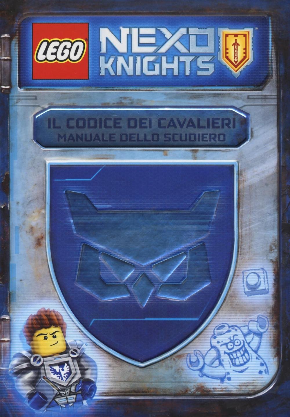 Il codice dei cavalieri. Manuale dello scudiero. Lego Nexo knights. Ediz. illustrata book