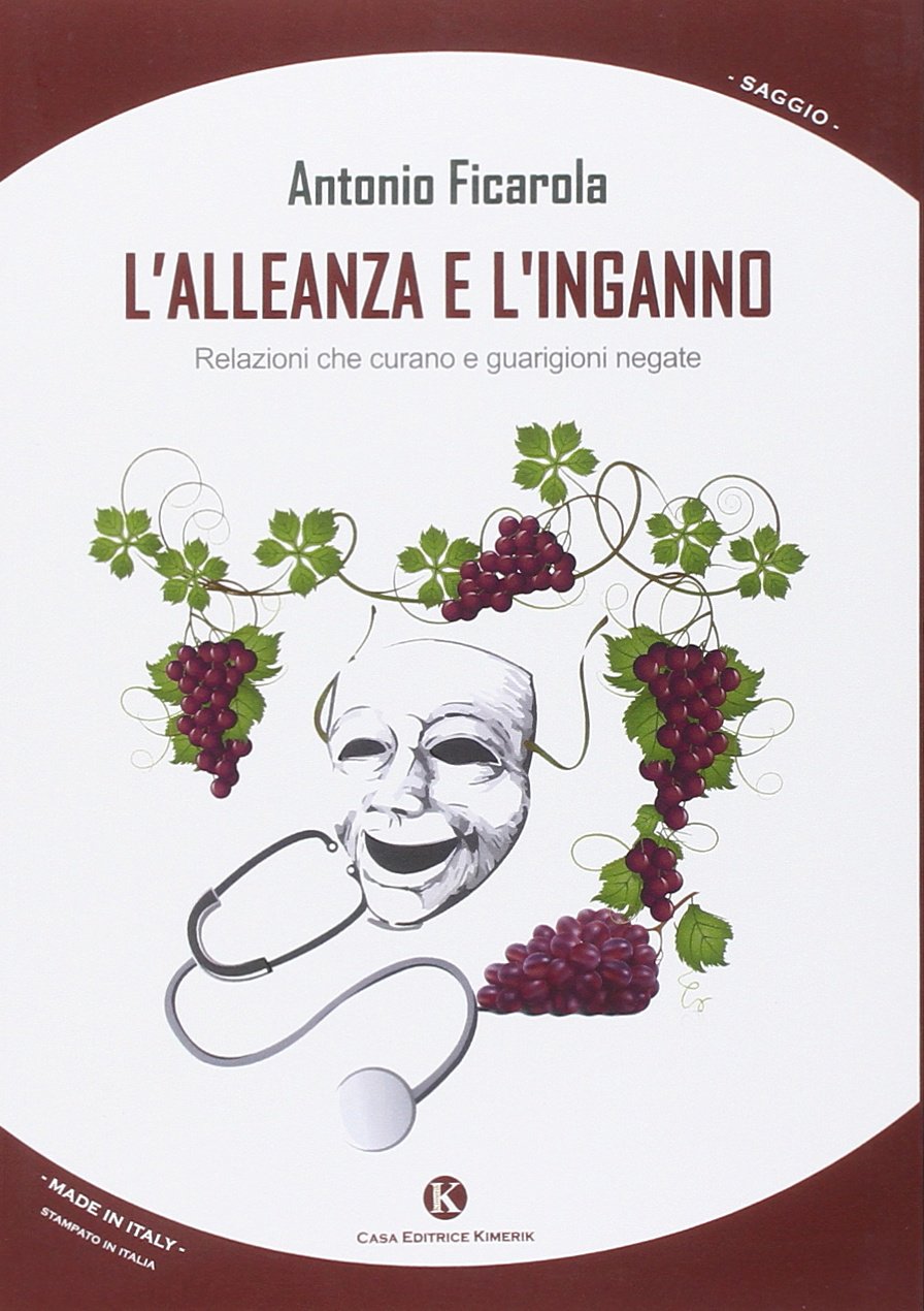 L'alleanza e l'inganno. Relazioni che curano e guarigioni negate book