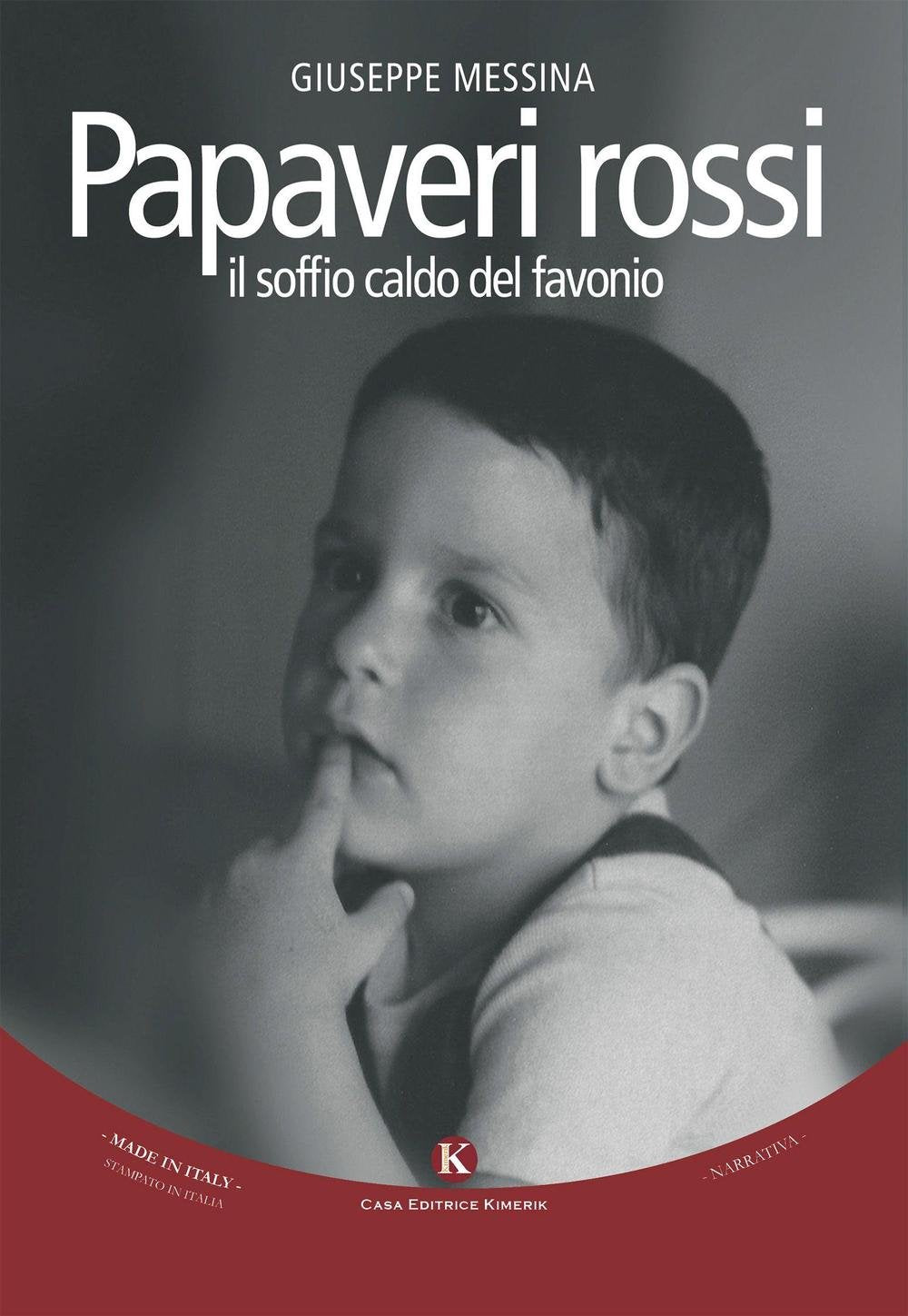 Papaveri rossi. Il soffio caldo del favonio (Kimera) Contemporary literature