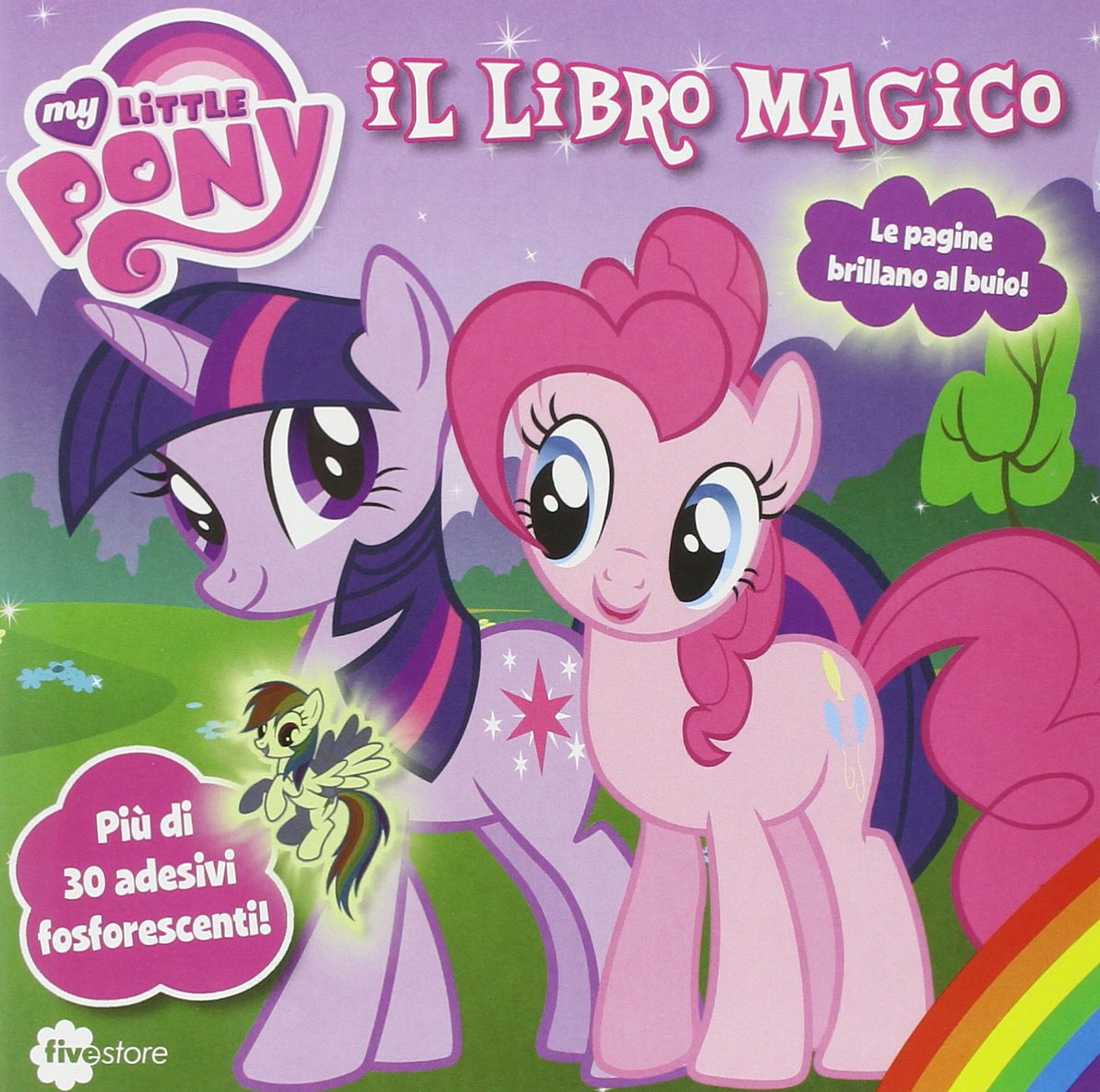 Il libro magico. My little pony. Con adesivi. Ediz. illustrata Tiptoi & Games