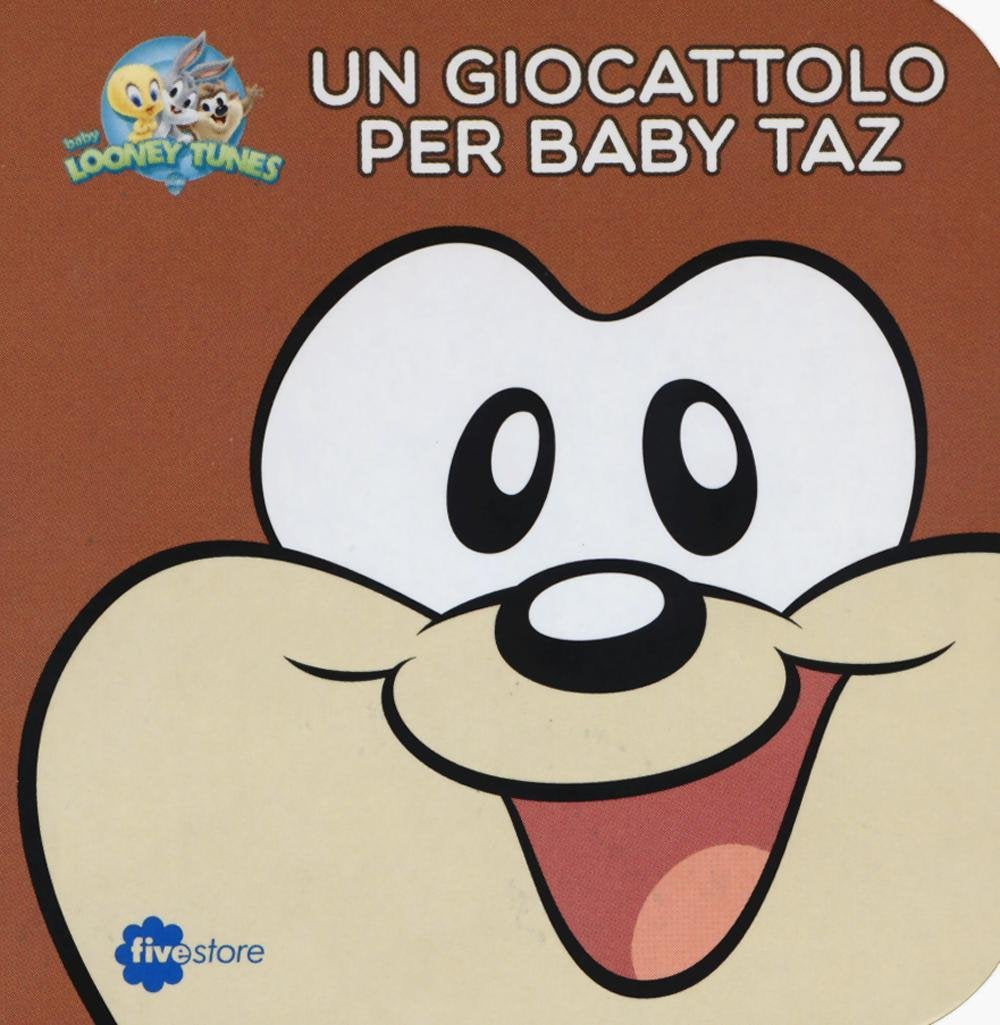 Un giocattolo per Baby Taz. Librottoni. Ediz. illustrata book