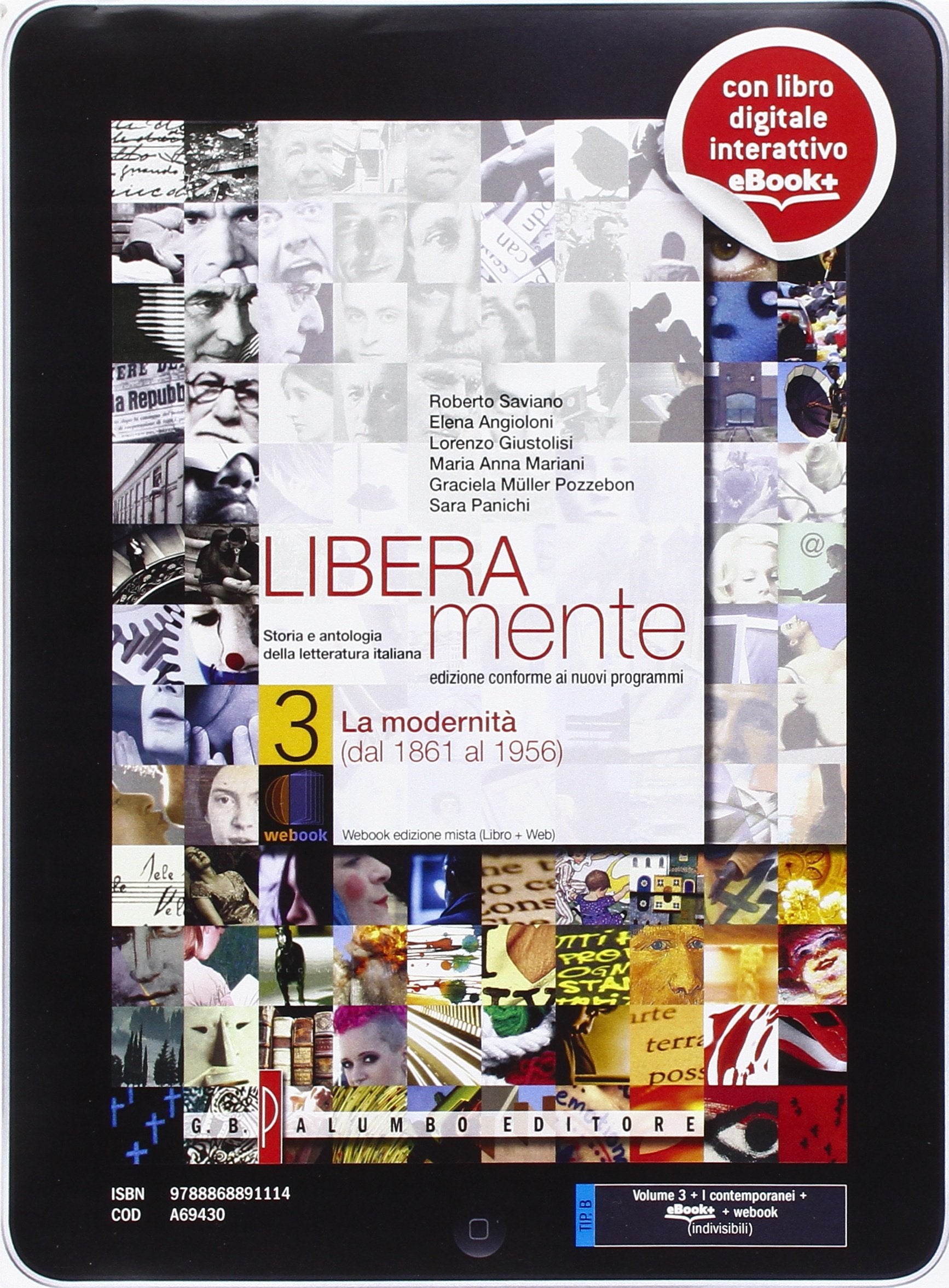 Liberamente. Per le Scuole superiori. Con e-book. Con espansione online. Dal 1861 ai giorni nostri (Vol. 3) book