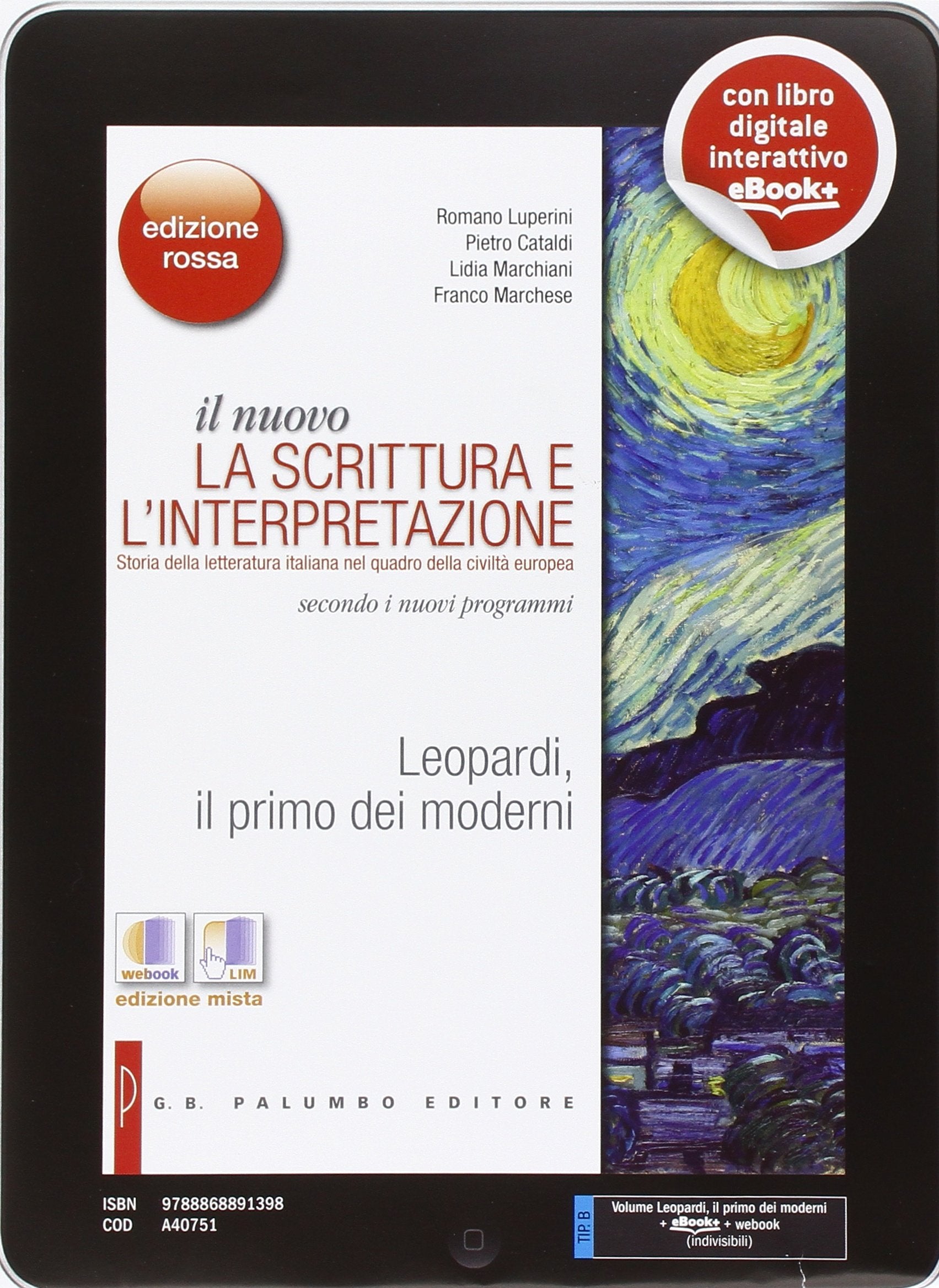 Leopardi, il primo dei moderni. Per le Scuole superiori. Con e-book. Con espansione online book