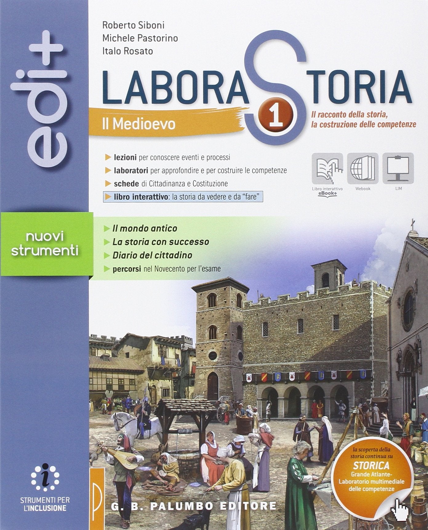Laborastoria edi+. Per la Scuola media. Con e-book. Con espansione online. Il Medioevo (Vol. 1) Professional & Reference Books