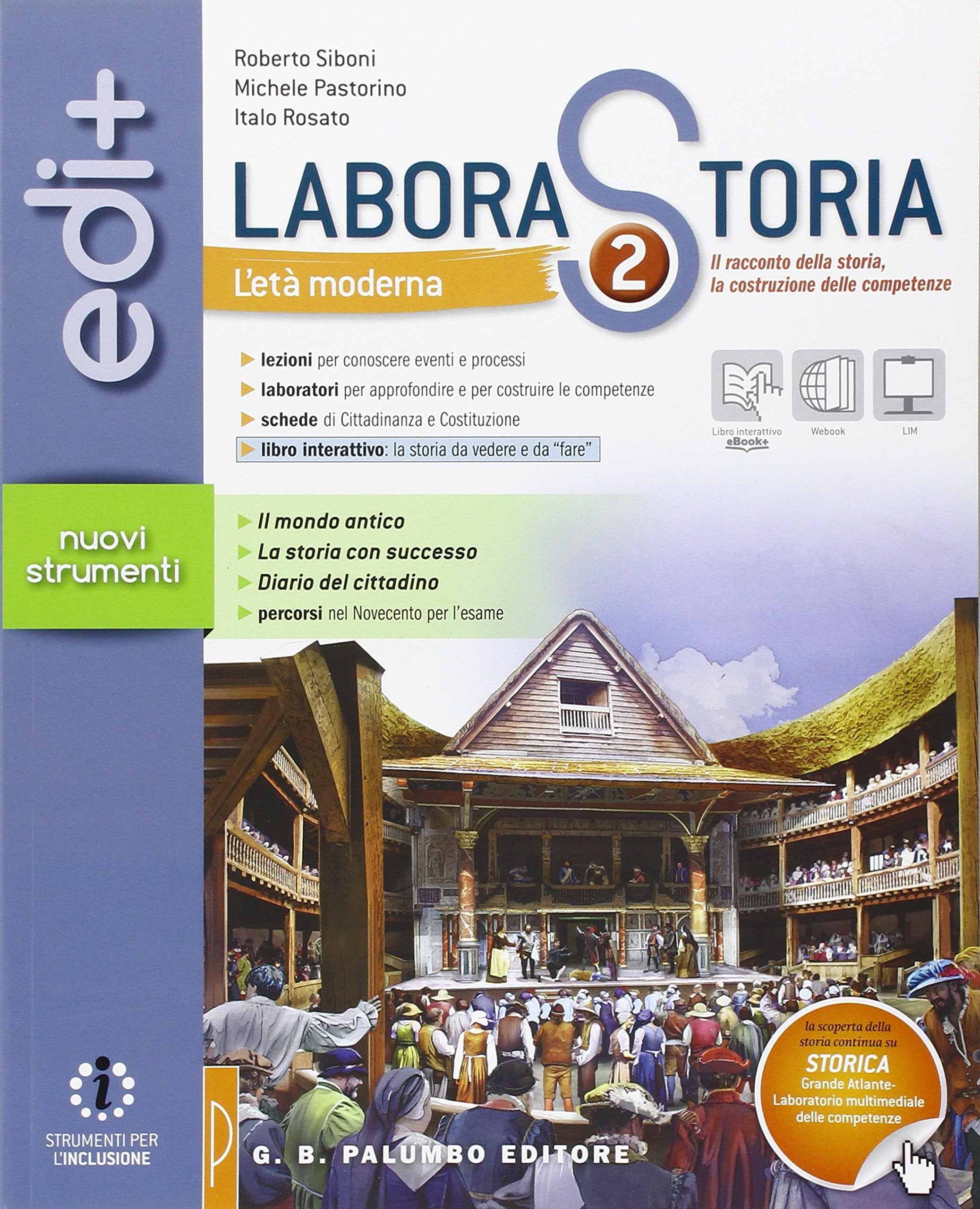 Laborastoria edi+. Per la Scuola media. Con e-book. Con espansione online. L'età moderna (Vol. 2) Professional & Reference Books