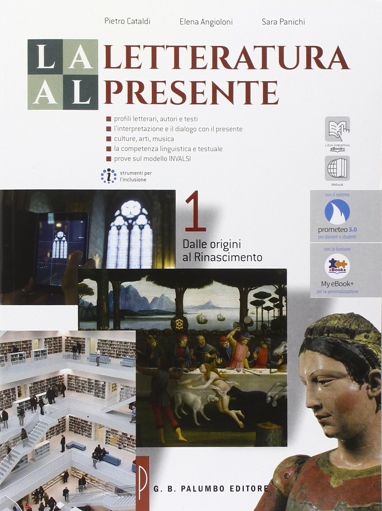 La letteratura al presente. Per le Scuole superiori. Con e-book. Con espansione online. Dalle origini al Rinascimento (Vol. 1) Professional & Reference Books