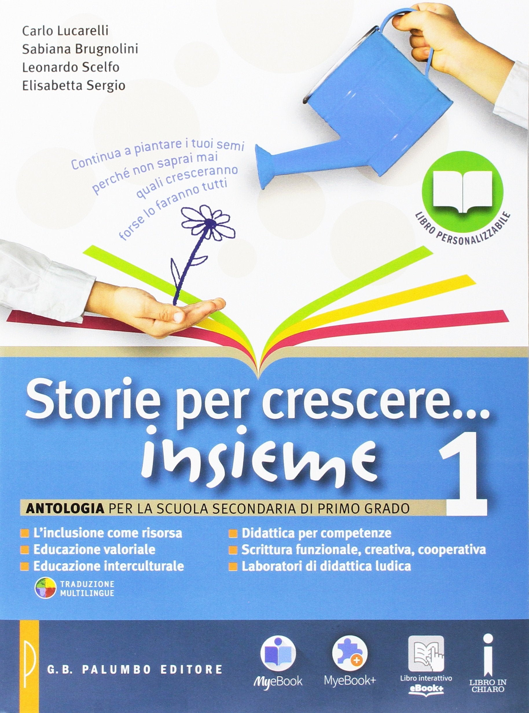 Storie per crescere insieme. Per la Scuola media. Con DVD-ROM. Con e-book. Con espansione online (Vol. 1) Professional & Reference Books