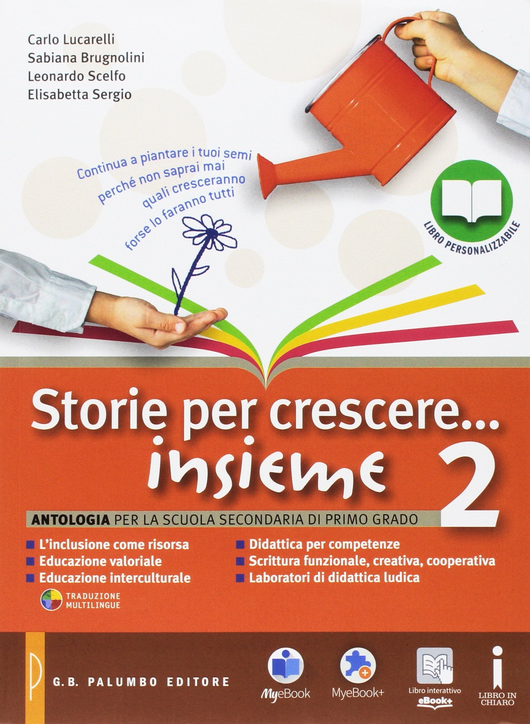 Storie per crescere insieme. Per la Scuola media. Con DVD-ROM. Con e-book. Con espansione online (Vol. 2) book