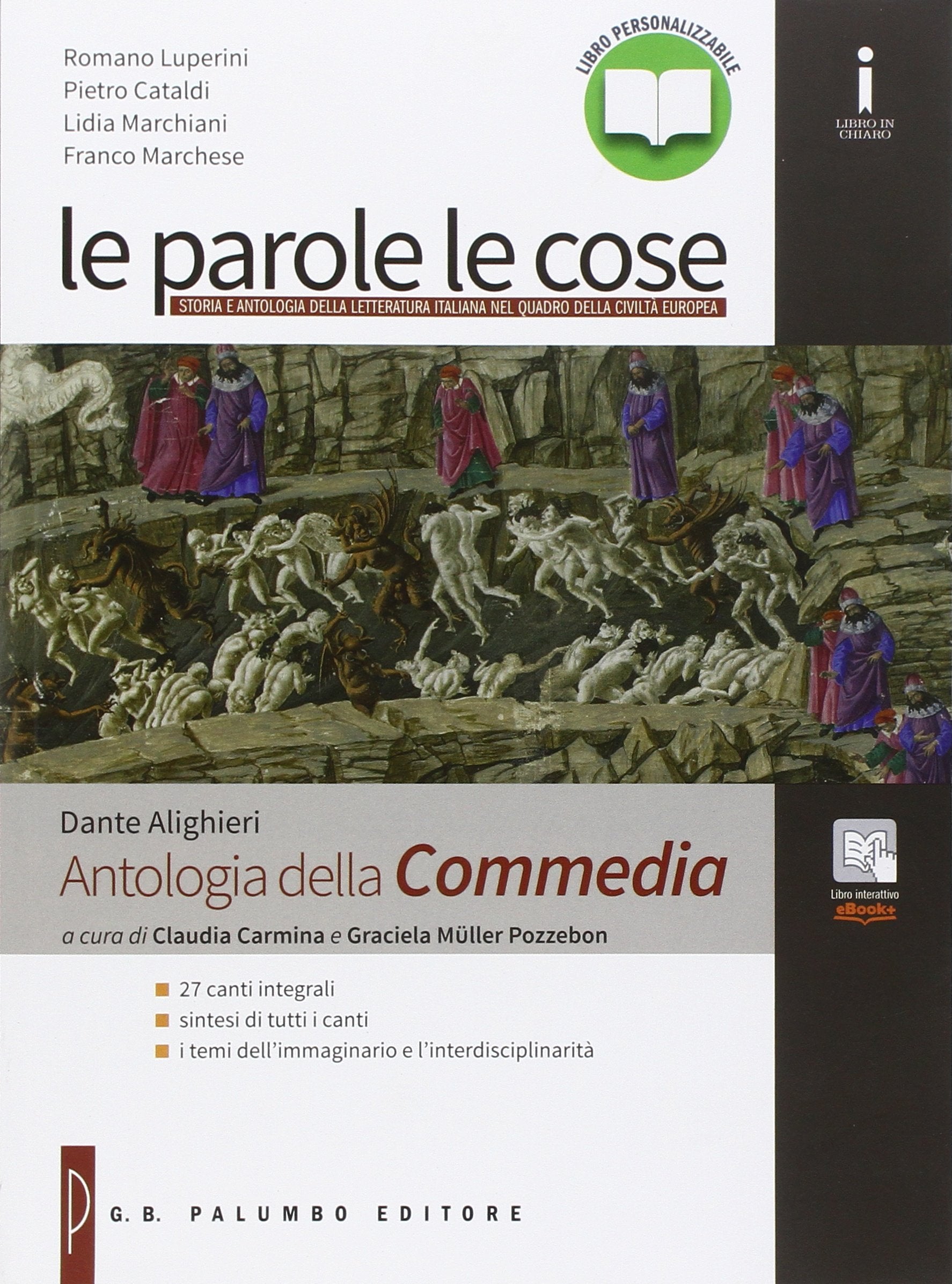 Antologia della Commedia. Per le Scuole superiori. Con e-book. Con espansione online Professional & Reference Books
