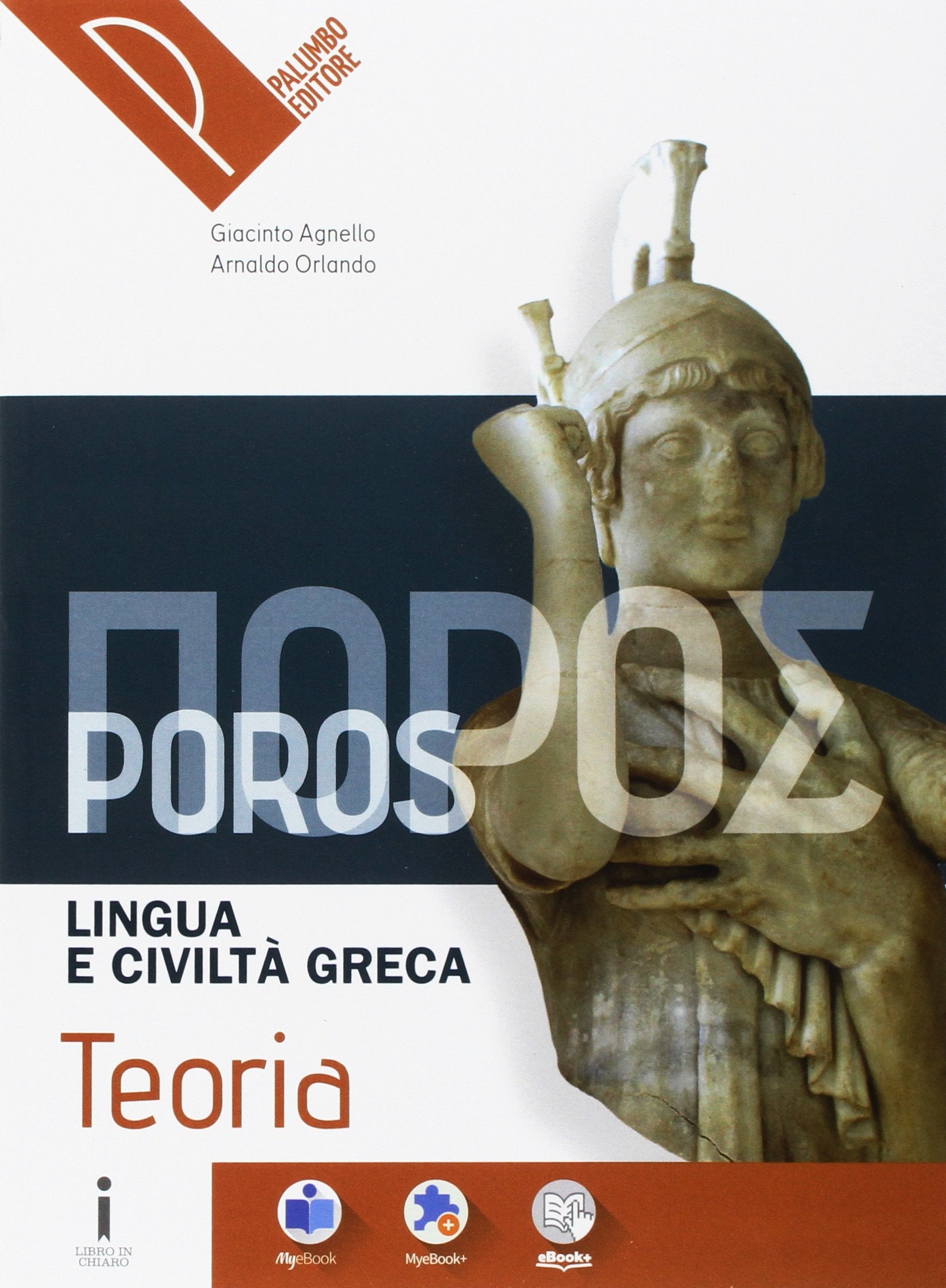Poros. Teoria. Lingua e civiltà greca. Per le Scuole superiori. Con e-book. Con espansione online Professional & Reference Books