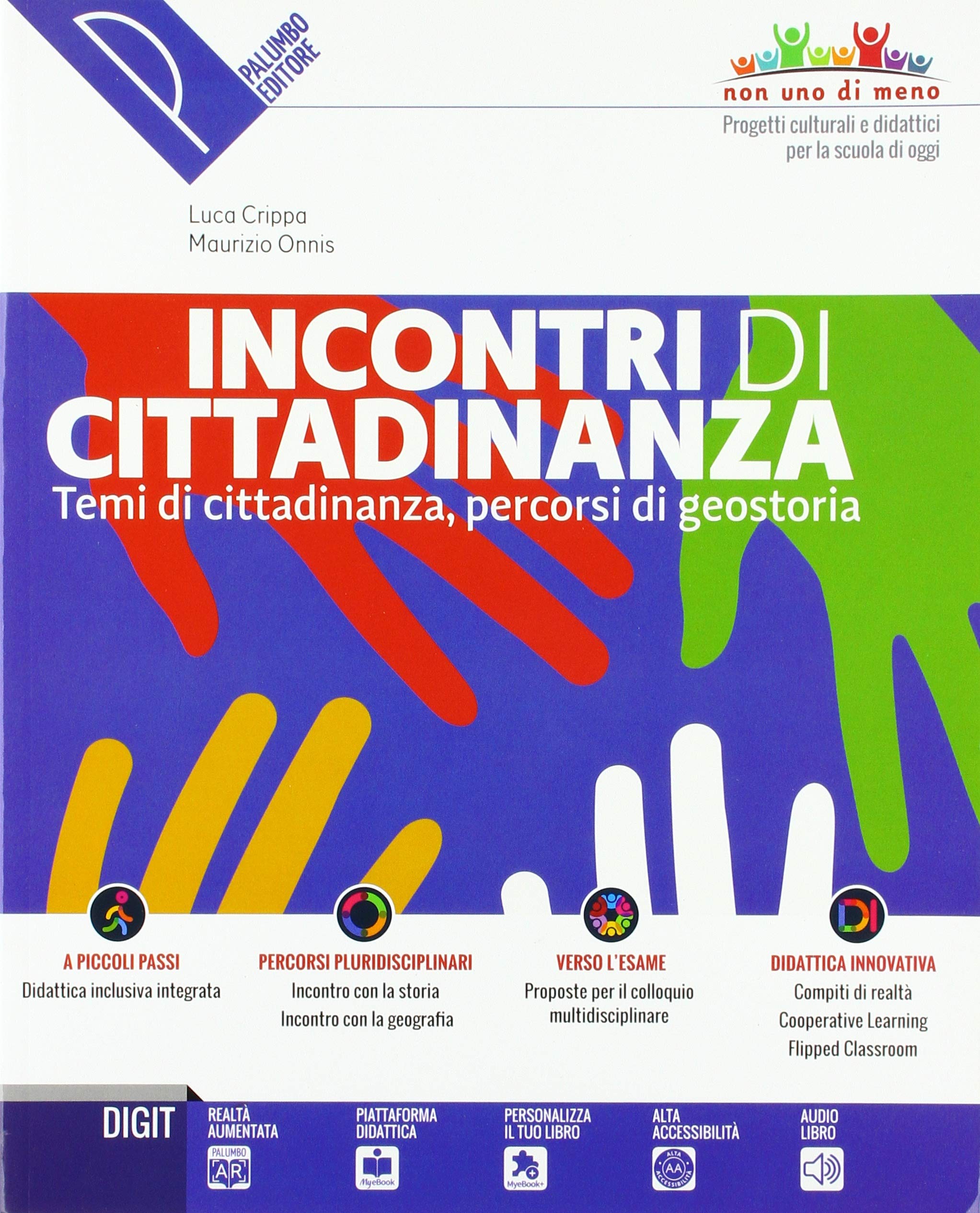 Incontri di cittadinanza. Temi di cittadinanza. Percorsi di geostoria. Per la Scuola media. Con ebook. Con espansione online Professional & Reference Books