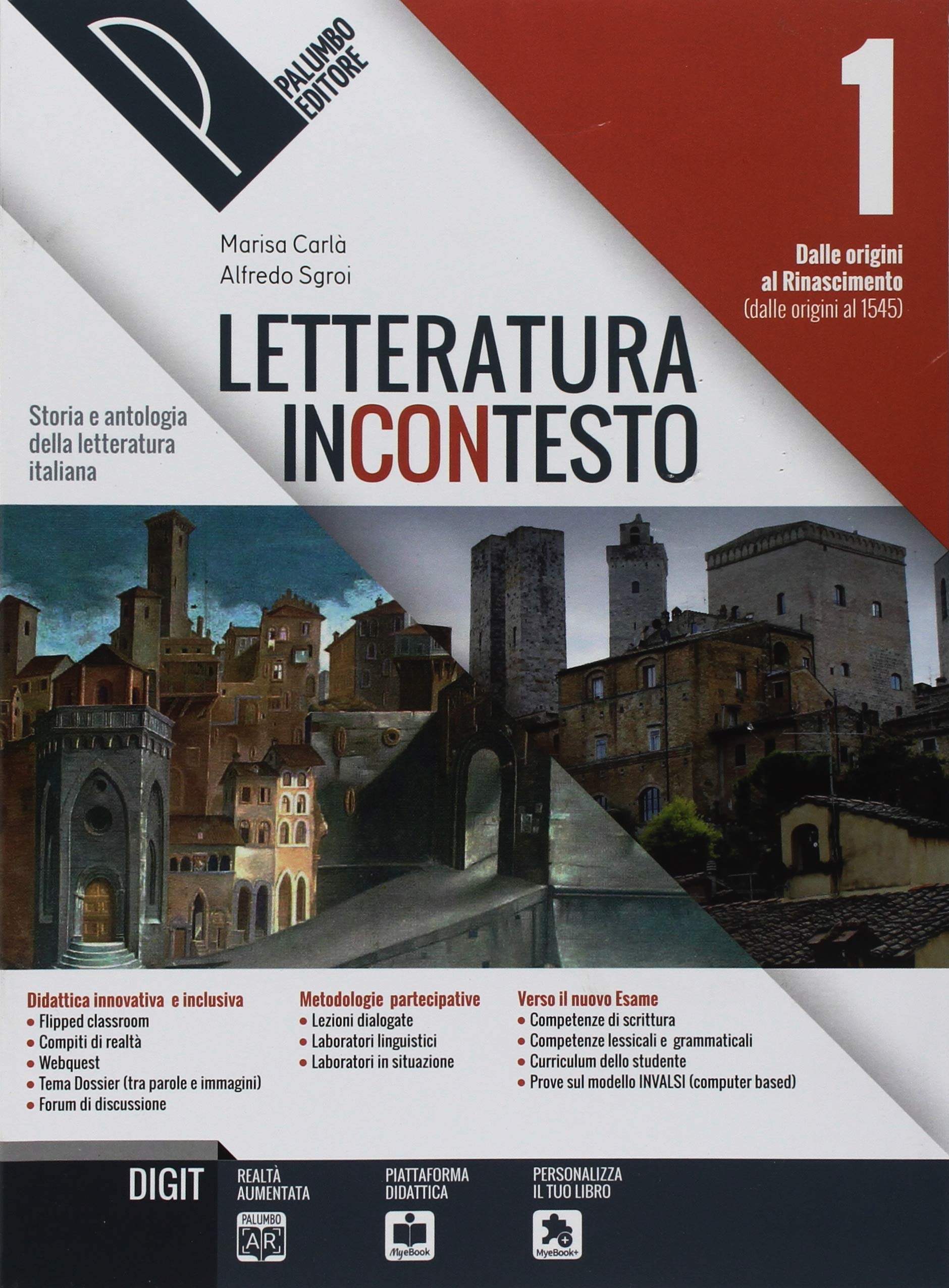 Letteratura incontesto. Storia e antologia della letteratura italiana. Per le Scuole superiori. Con ebook. Con espansione online (Vol. 1) Professional & Reference Books