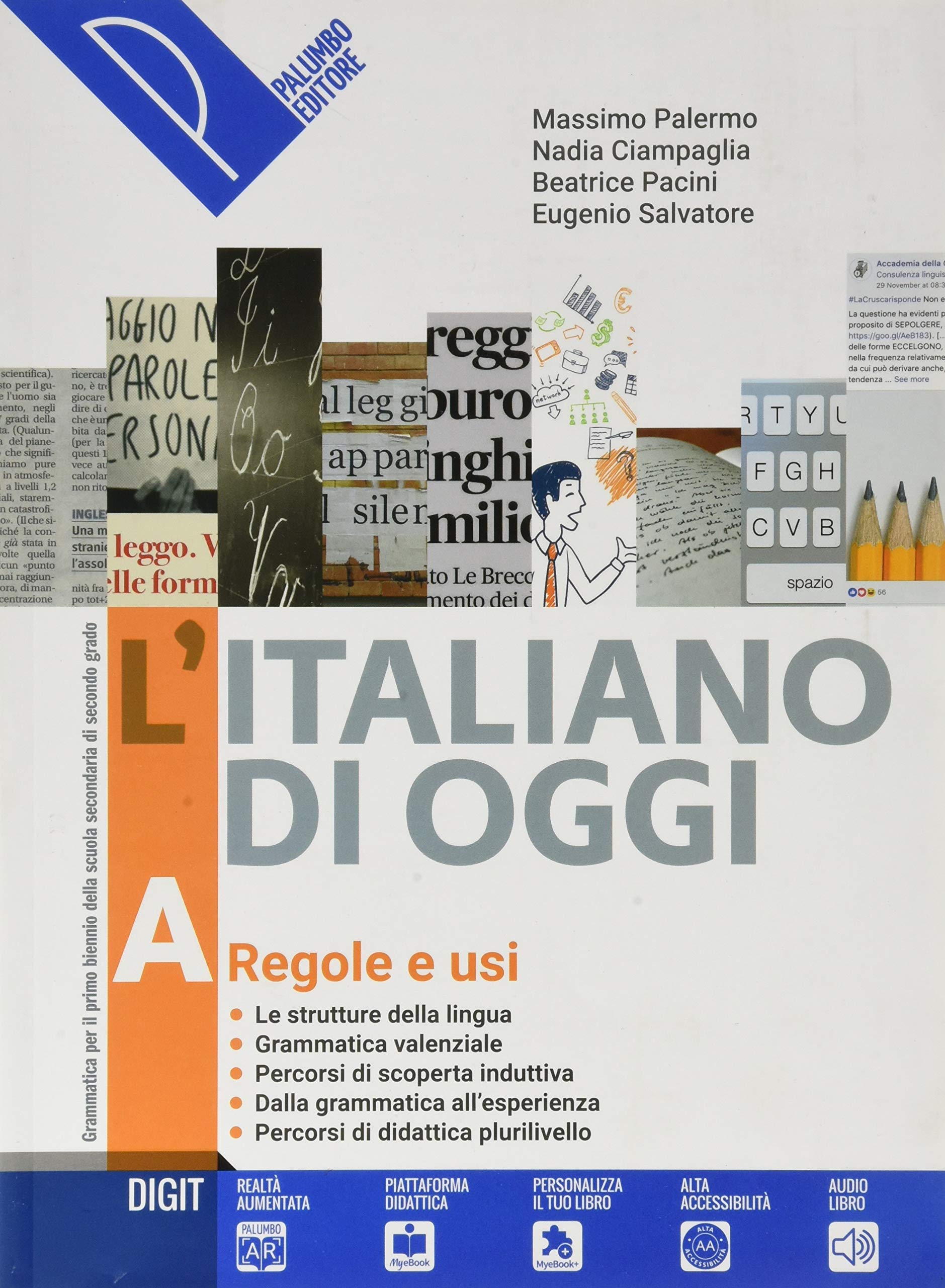 L'italiano di oggi. Per le Scuole superiori. Con e-book. Con espansione online. regole e usi (Vol. A) Professional & Reference Books