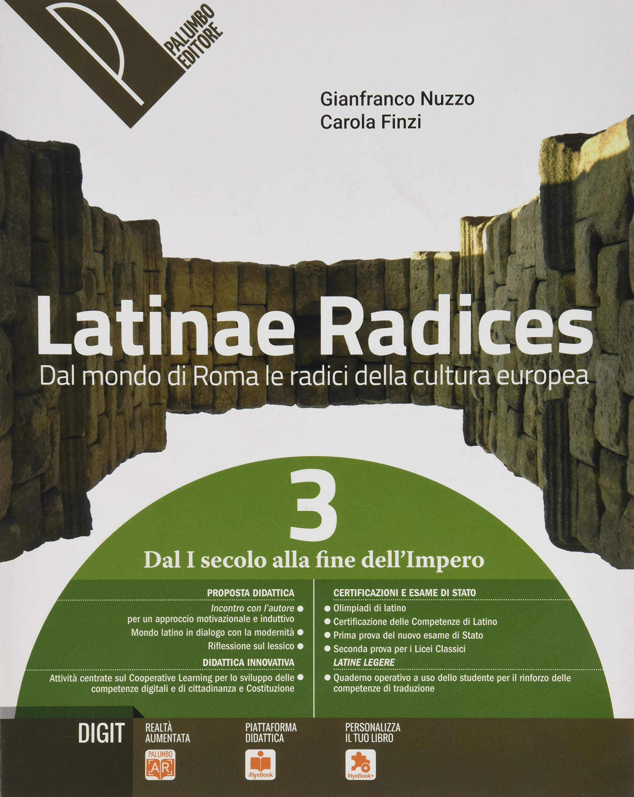 Latinae radices. Dal mondo di roma le radici della cultura europea. Per le Scuole superiori. Con e-book. Con espansione online (Vol. 3) Professional & Reference Books