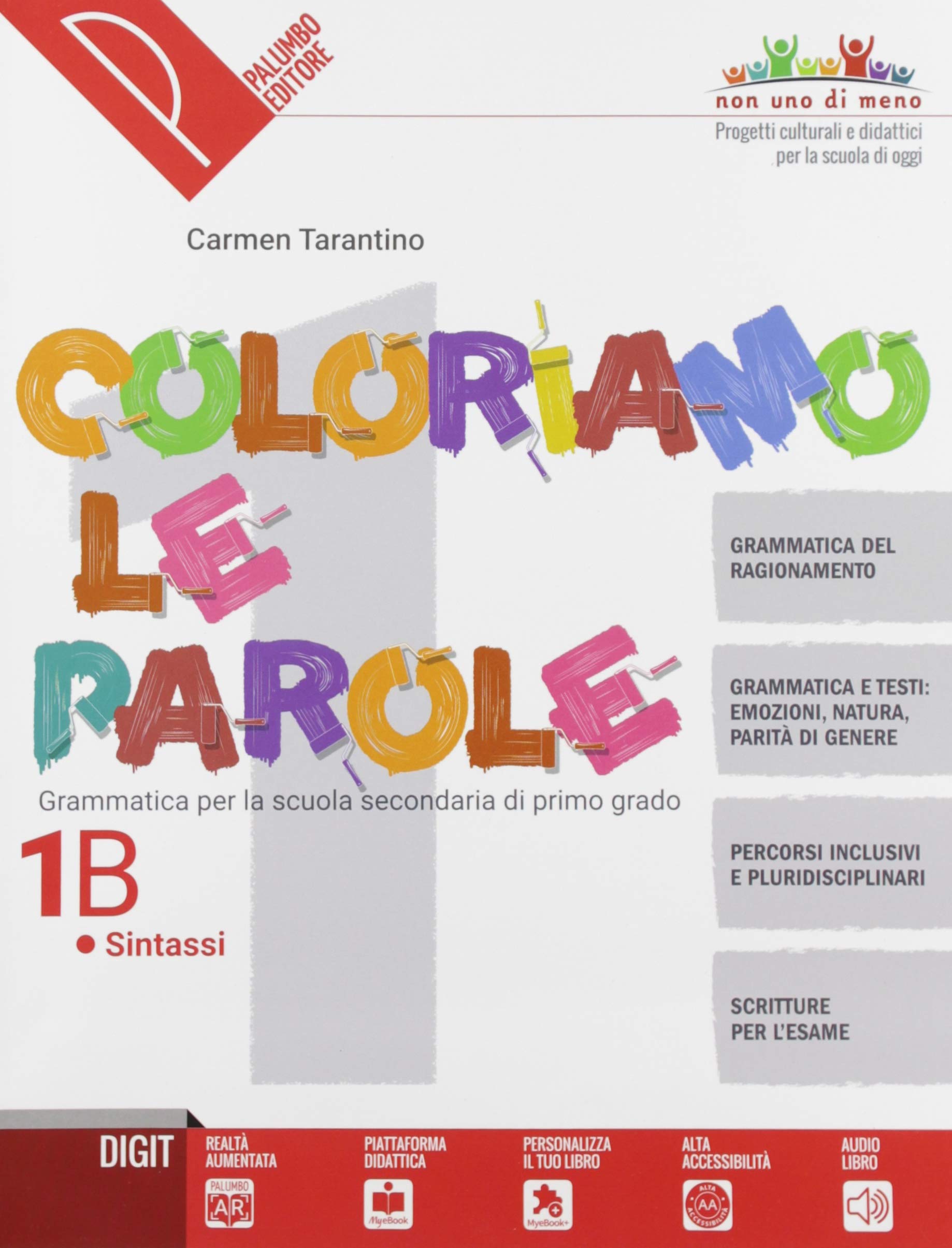 Coloriamo le parole. Per la Scuola media. Con e-book. Con espansione online. Con DVD-ROM (Vol. 1/B) Professional & Reference Books