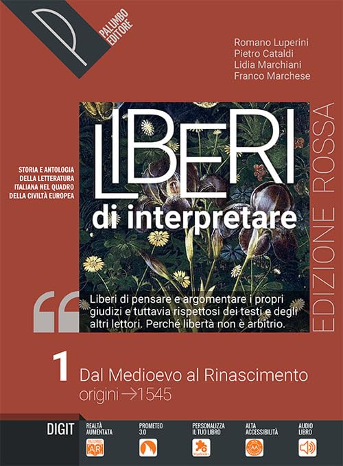 Liberi di interpretare. Storia e testi della letteratura italiana nel quadro delle civiltà europea. Ediz. rossa. Per il triennio delle Scuole superiori. Con e-book. Con espansione online (Vol. 1) Study Guides