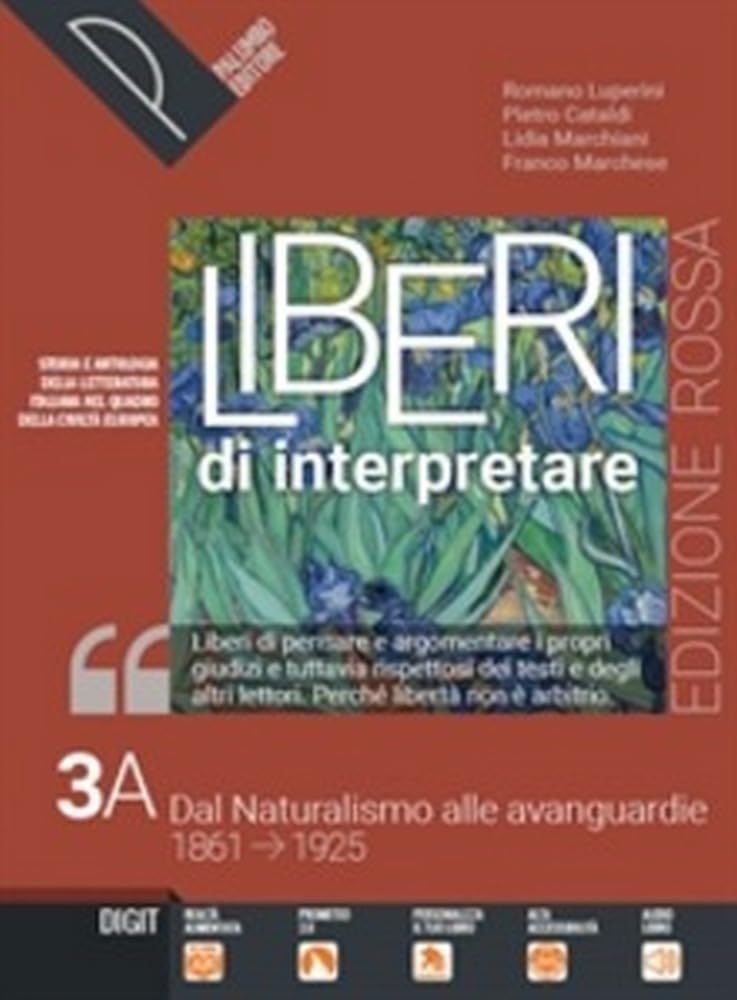 Liberi di interpretare. Storia e testi della letteratura italiana nel quadro delle civiltà europea. Ediz. rossa. Per il triennio delle Scuole superiori. Con e-book. Con espansione online (Vol. 3A) Professional & Reference Books