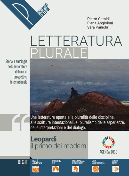 Letteratura plurale. Storia e antologia della letteratura italiana nel quadro della civiltà internazionale. Leopardi, il primo dei moderni. Per il triennio delle Scuole superiori. Con e-book. Con ... Study Guides