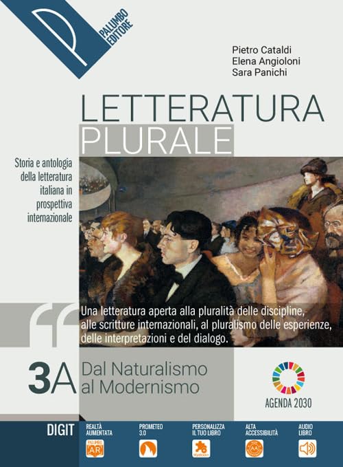 Letteratura plurale. Storia e testi della letteratura italiana nel quadro delle civiltà europea. Per il triennio delle Scuole superiori. Con e-book. Con espansione online (Vol. 3A) book