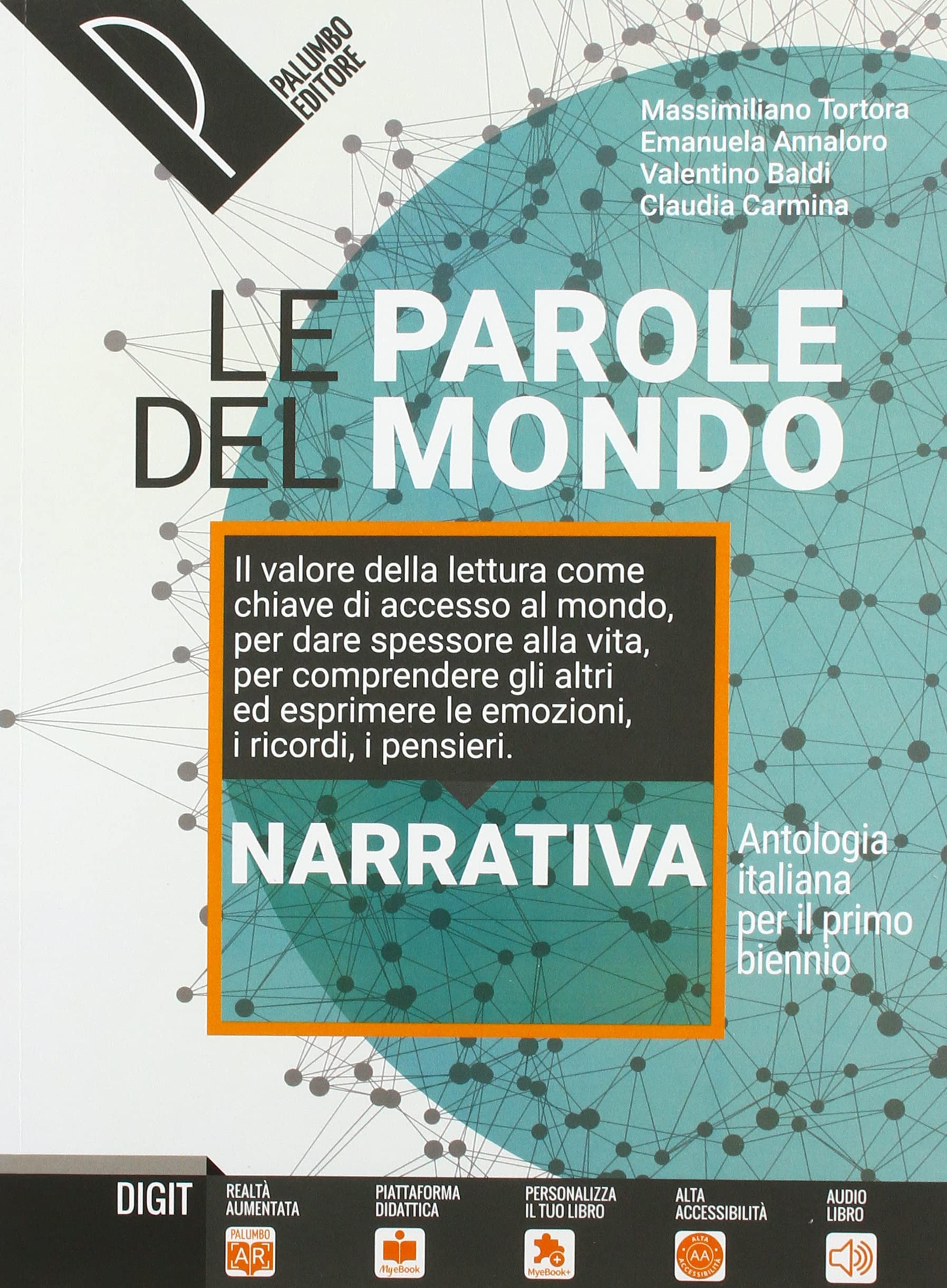 Le parole del mondo. Antologia italiana per il primo biennio. Narrativa. Per il biennio delle Scuole superiori. Con e-book. Con espansione online Professional & Reference Books