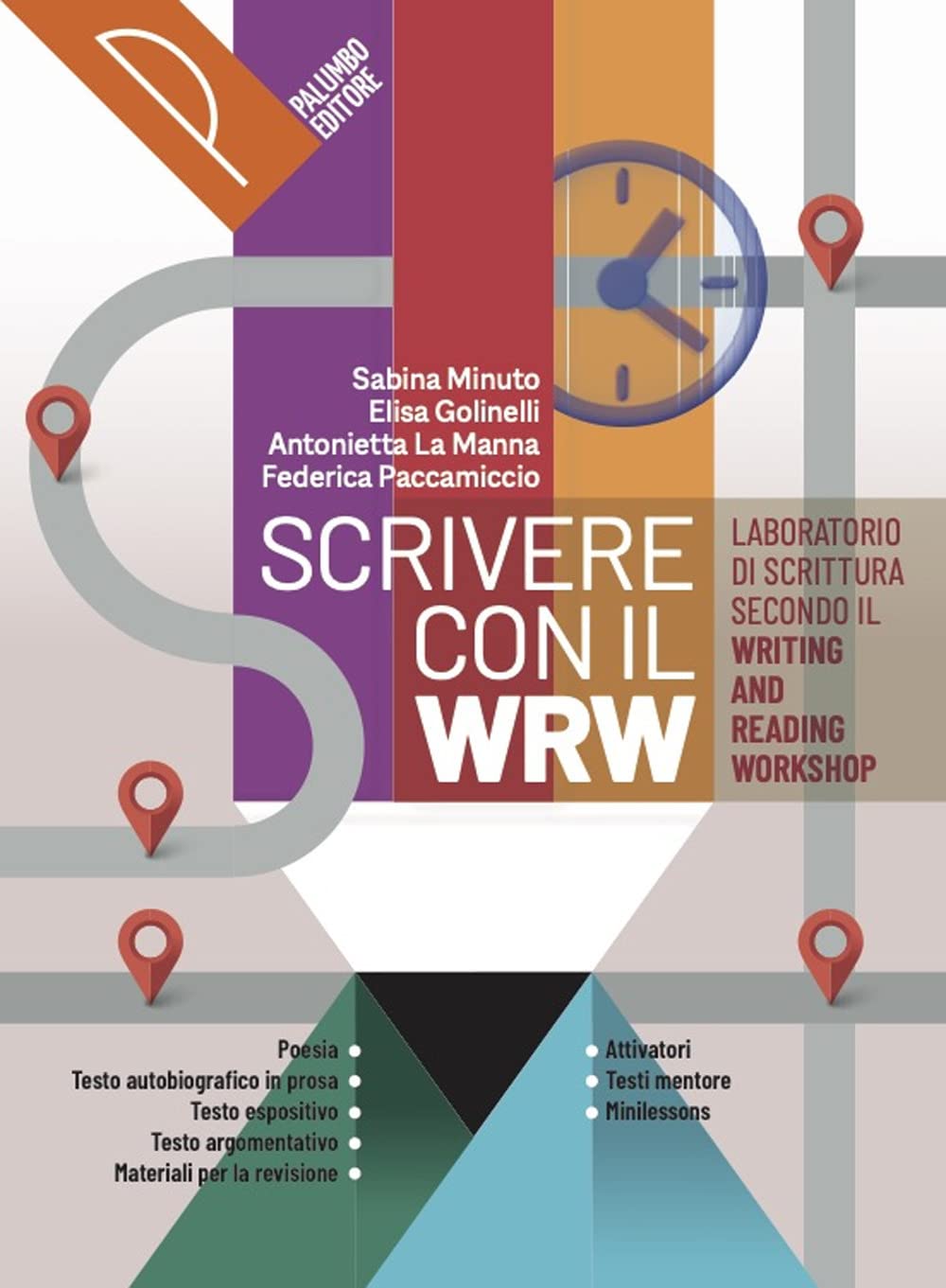 Scrivere con il WRW. Per le Scuole superiori. Con e-book. Con espansione online book