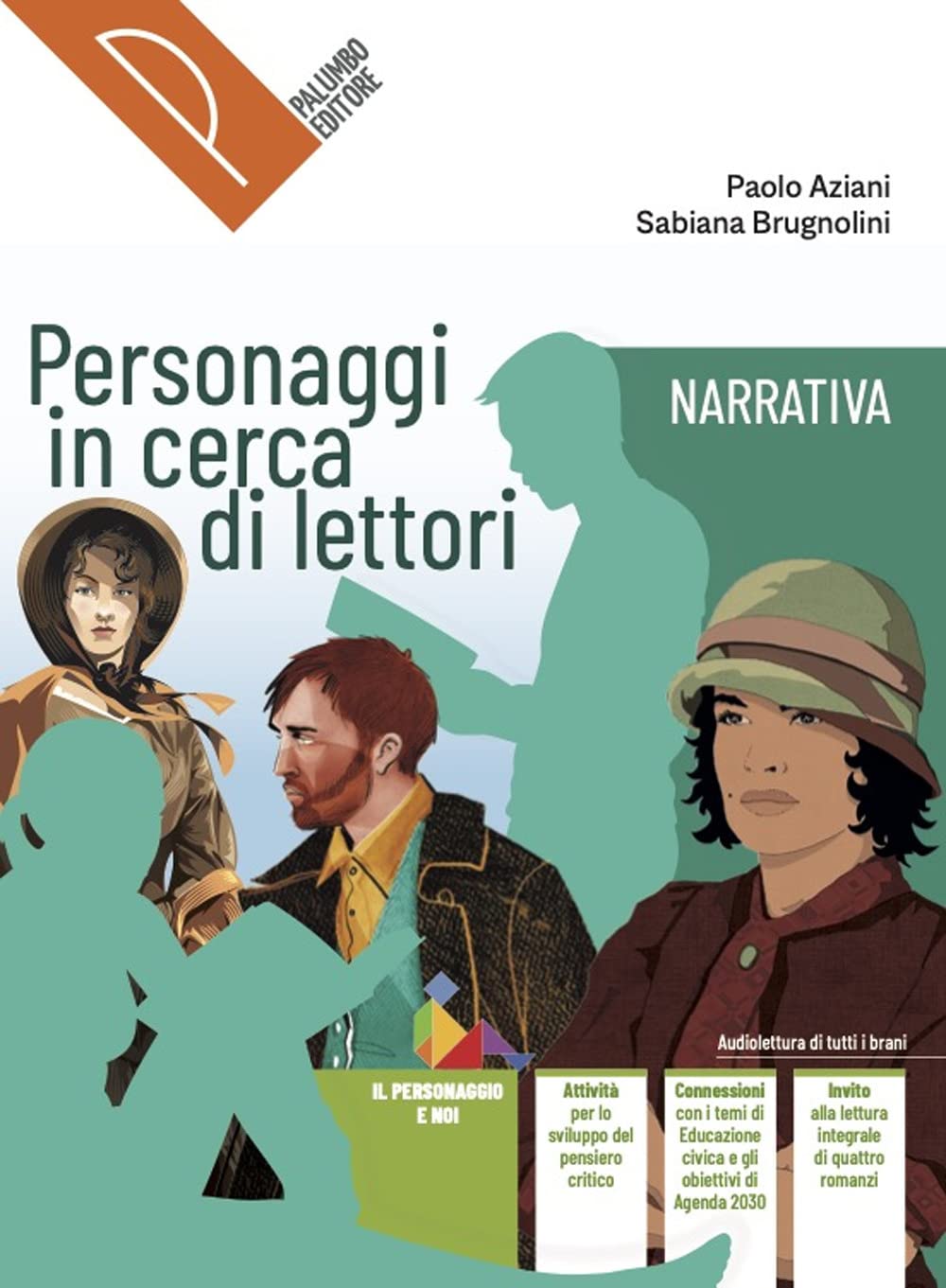 Personaggi in cerca di lettori. Narrativa, Epica. Con Scrivere con il WRW. Antologia italiana. Per il primo biennio delle Scuole superiori. Con e-book. Con espansione online book