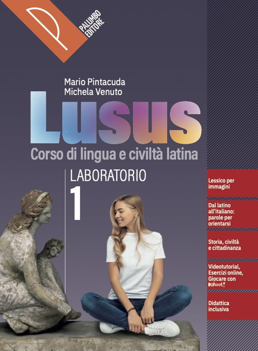 Lusus. Corso di lingua e civiltà latina. Con Laboratorio, Teoria. Per le Scuole superiori. Con e-book. Con espansione online (Vol. 1) book