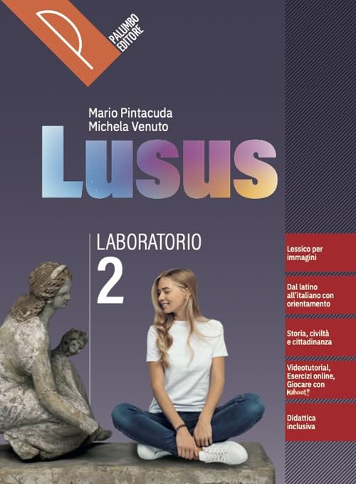 Lusus. Corso di lingua e civiltà latina. Con Laboratorio. Per le Scuole superiori. Con e-book. Con espansione online (Vol. 2) book