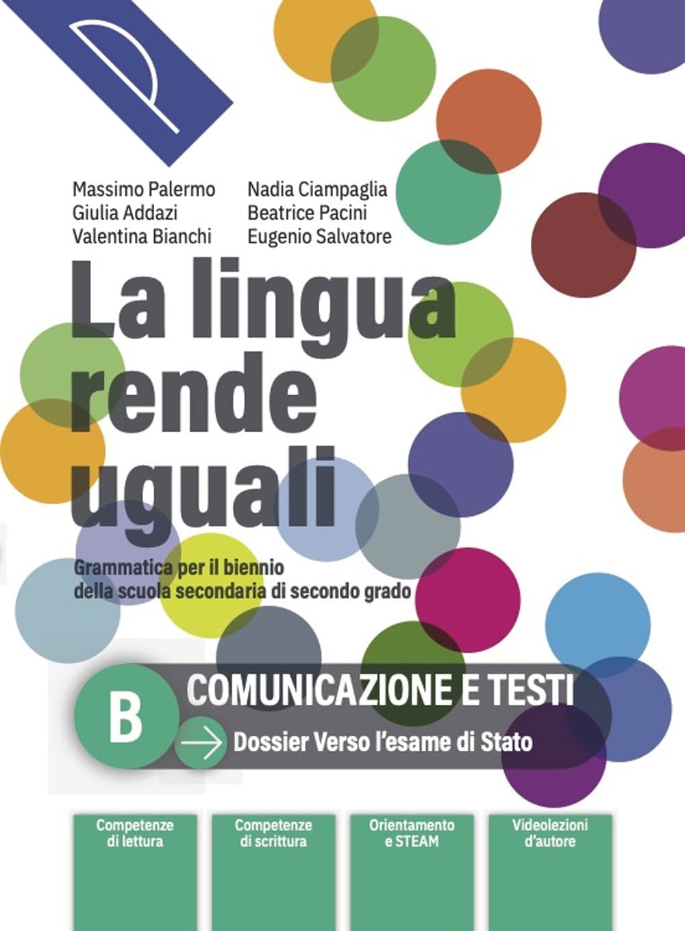 La lingua rende uguali. Grammatica italiana. Per le Scuole superiori. Con e-book. Con espansione online (Vol. B) book