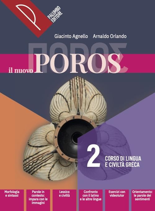 Il nuovo Poros. Corso di lingua e civiltà greca. Per le Scuole superiori. Con e-book. Con espansione online (Vol. 2) book