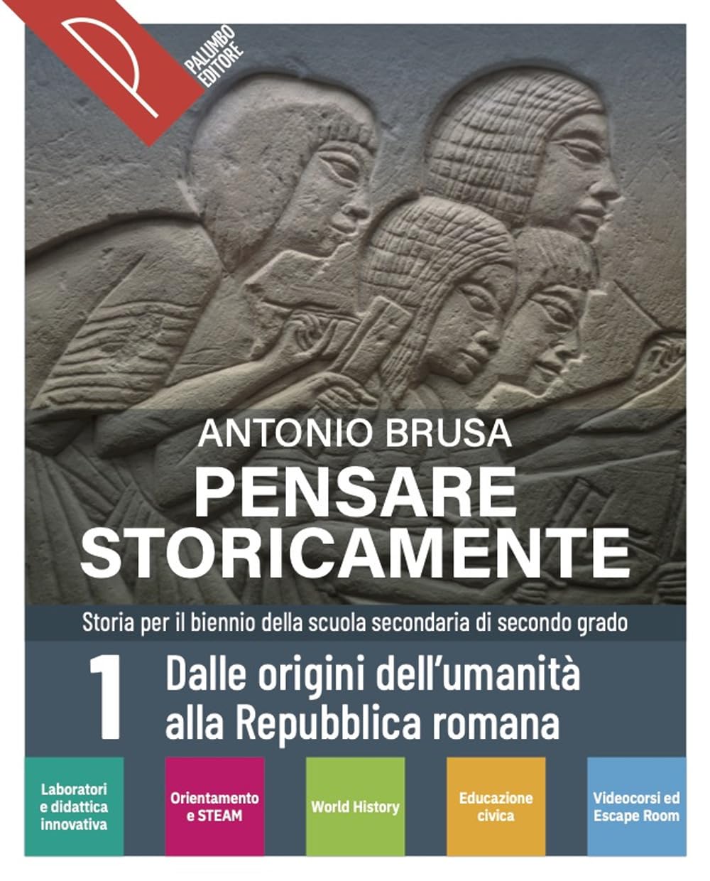 Pensare storicamente. Per il biennio delle Scuole superiori. Con e-book. Con espansione online (Vol. 1) book