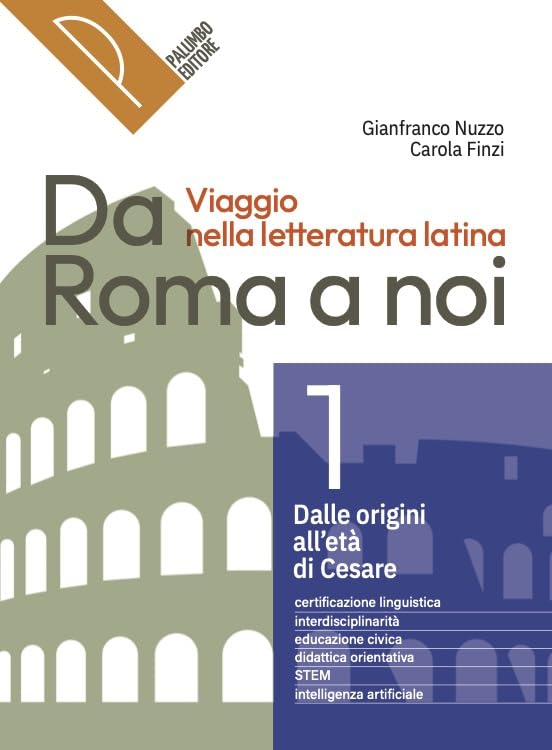 Da Roma a noi. Viaggio nella letteratura latina. Per le Scuole superiori. Con e-book. Con espansione online (Vol. 1) book