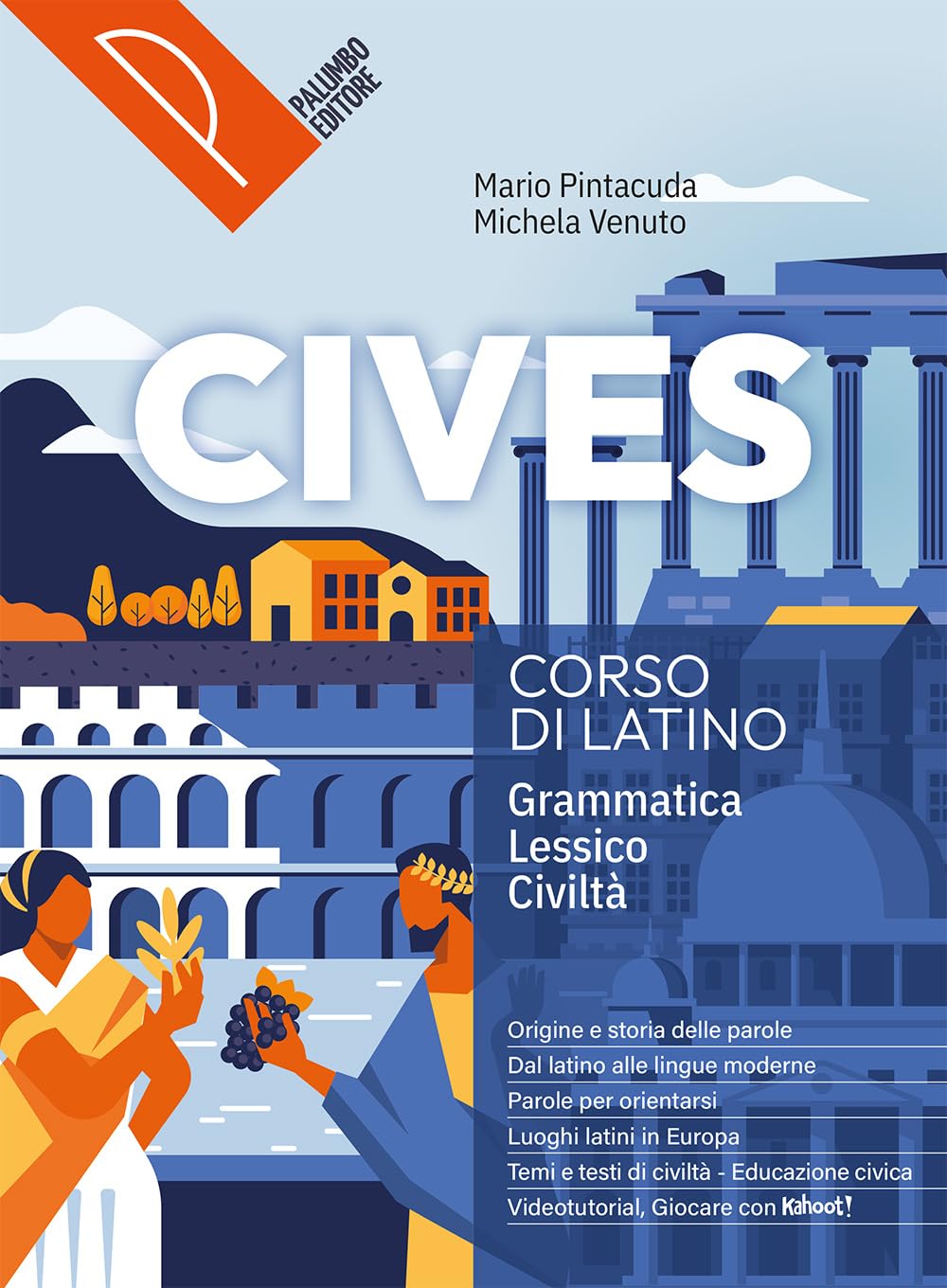 Cives. Corso di grammatica latina. Per le Scuole superiori. Con e-book. Con espansione online book