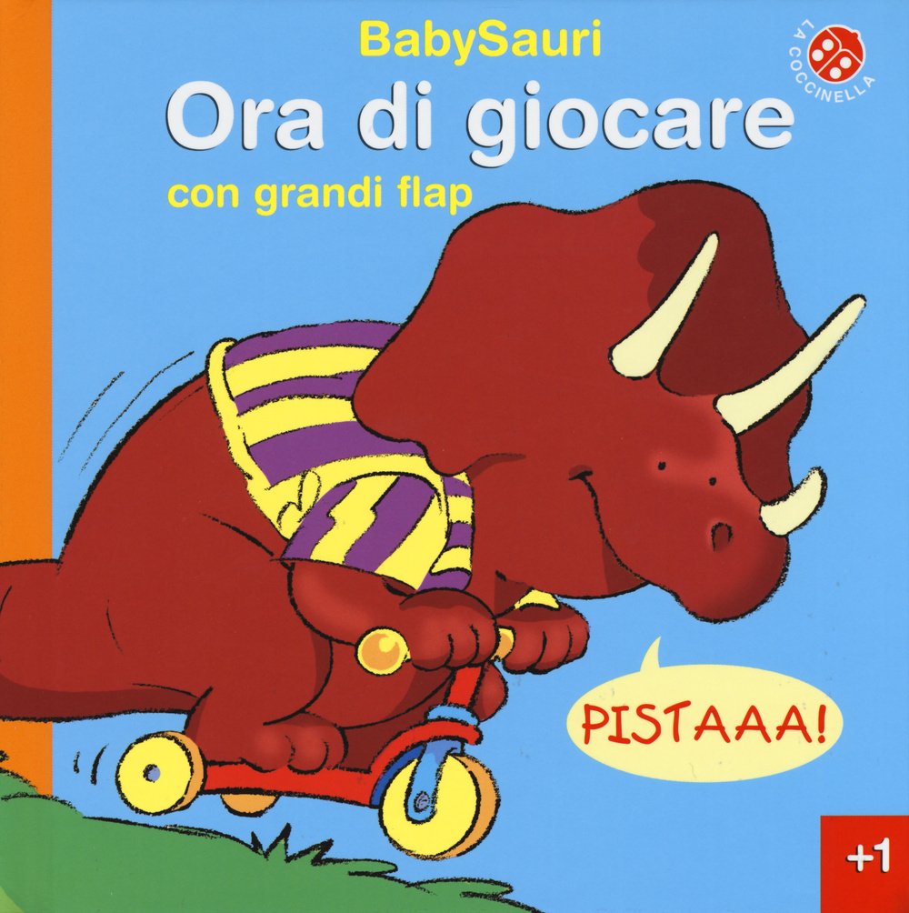 Ora di giocare. BabySauri. Ediz. illustrata book