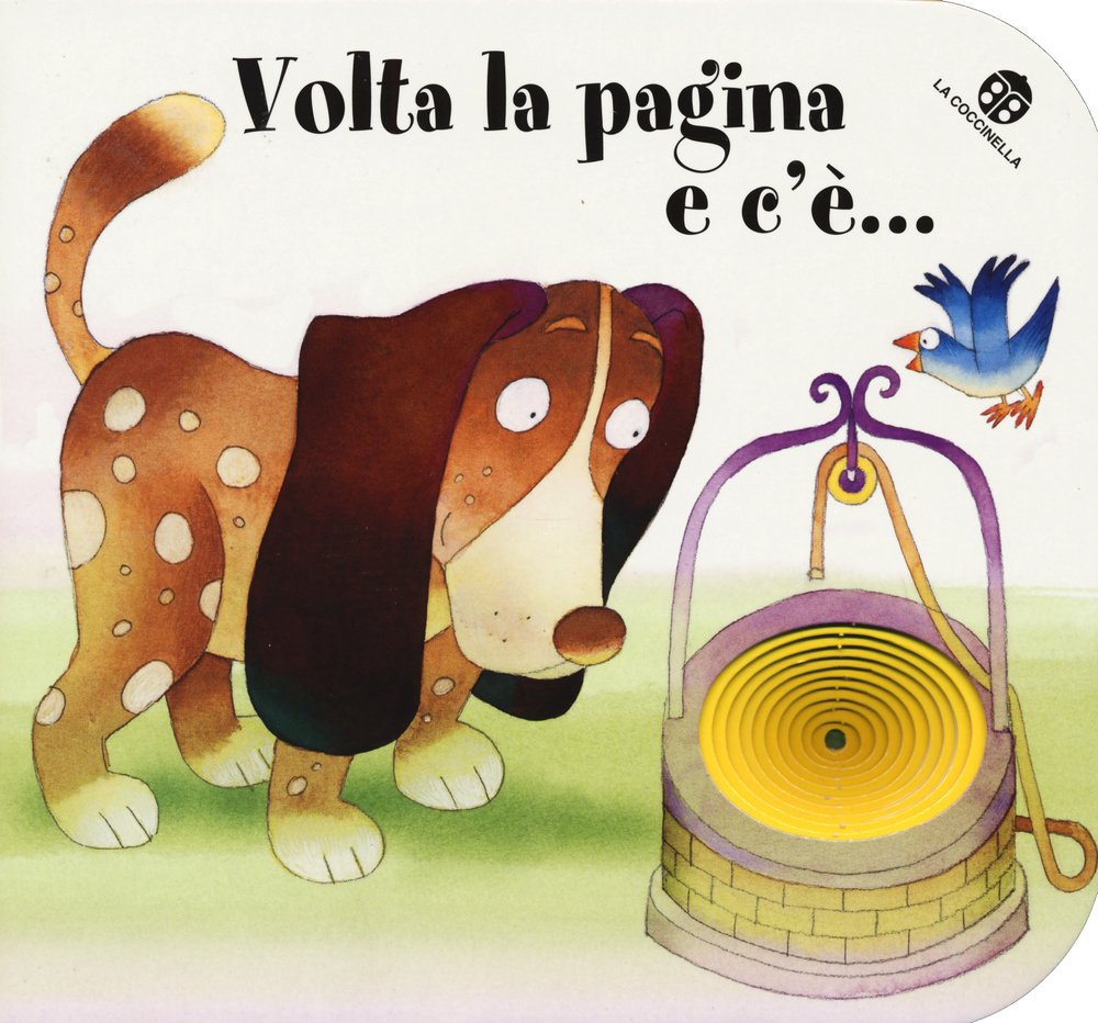 Volta la pagina e c'è... I buchini. Ediz. illustrata book