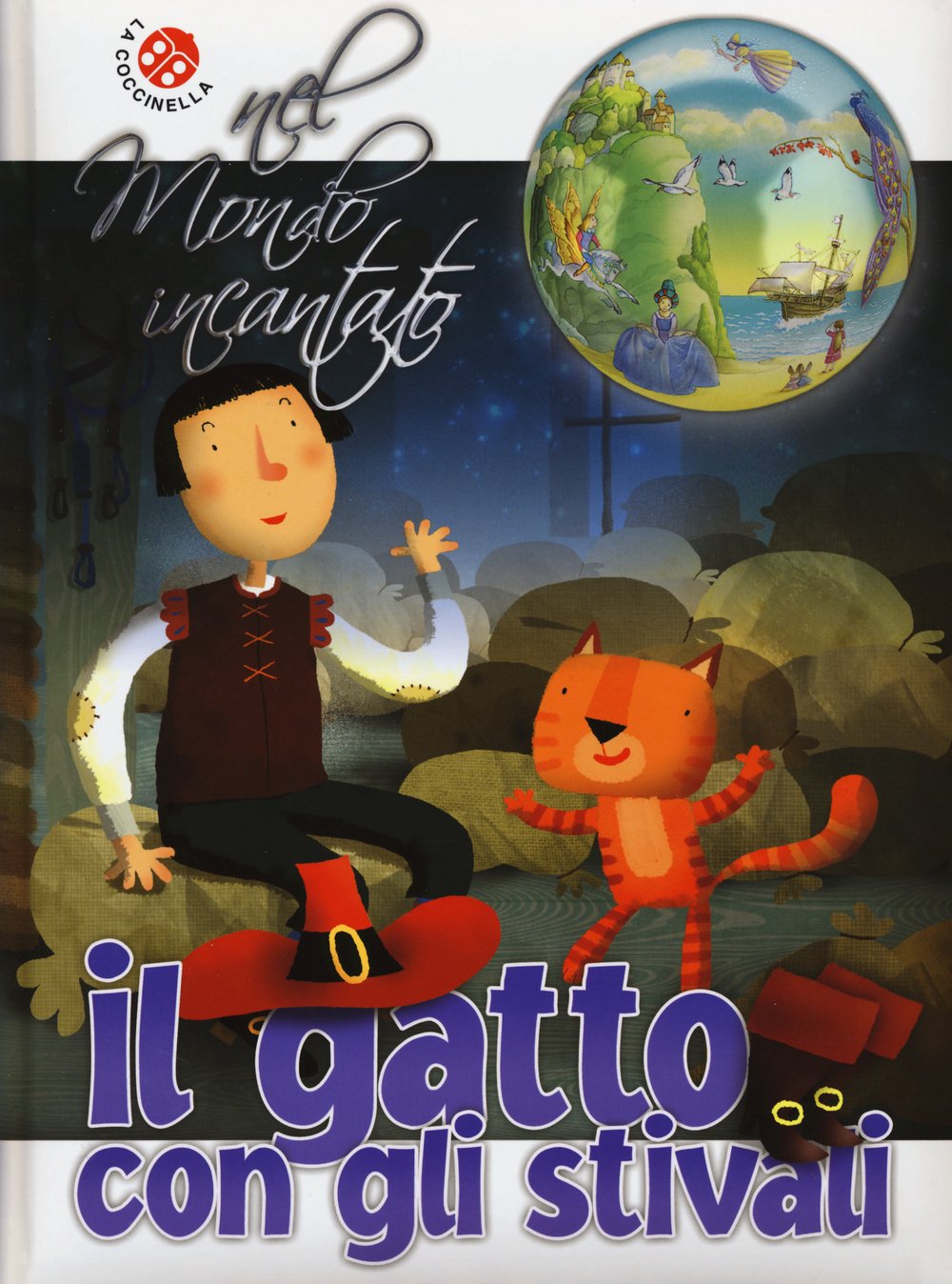 Il gatto con gli stivali di Charles Perrault. Nel mondo incantato Children's books