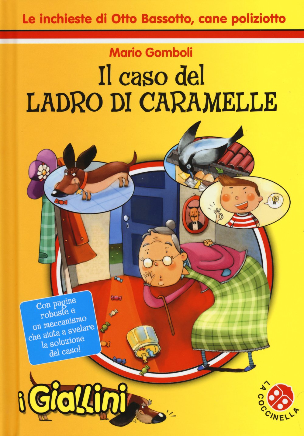 Il caso del ladro di caramelle. Le inchieste di Otto Bassotto, cane poliziotto Novels & Short Stories