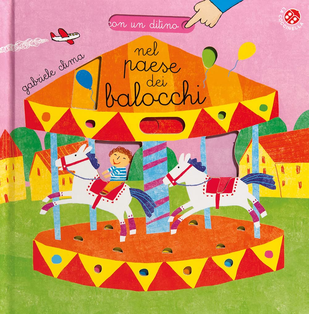 Nel paese dei balocchi. Ediz. a colori book