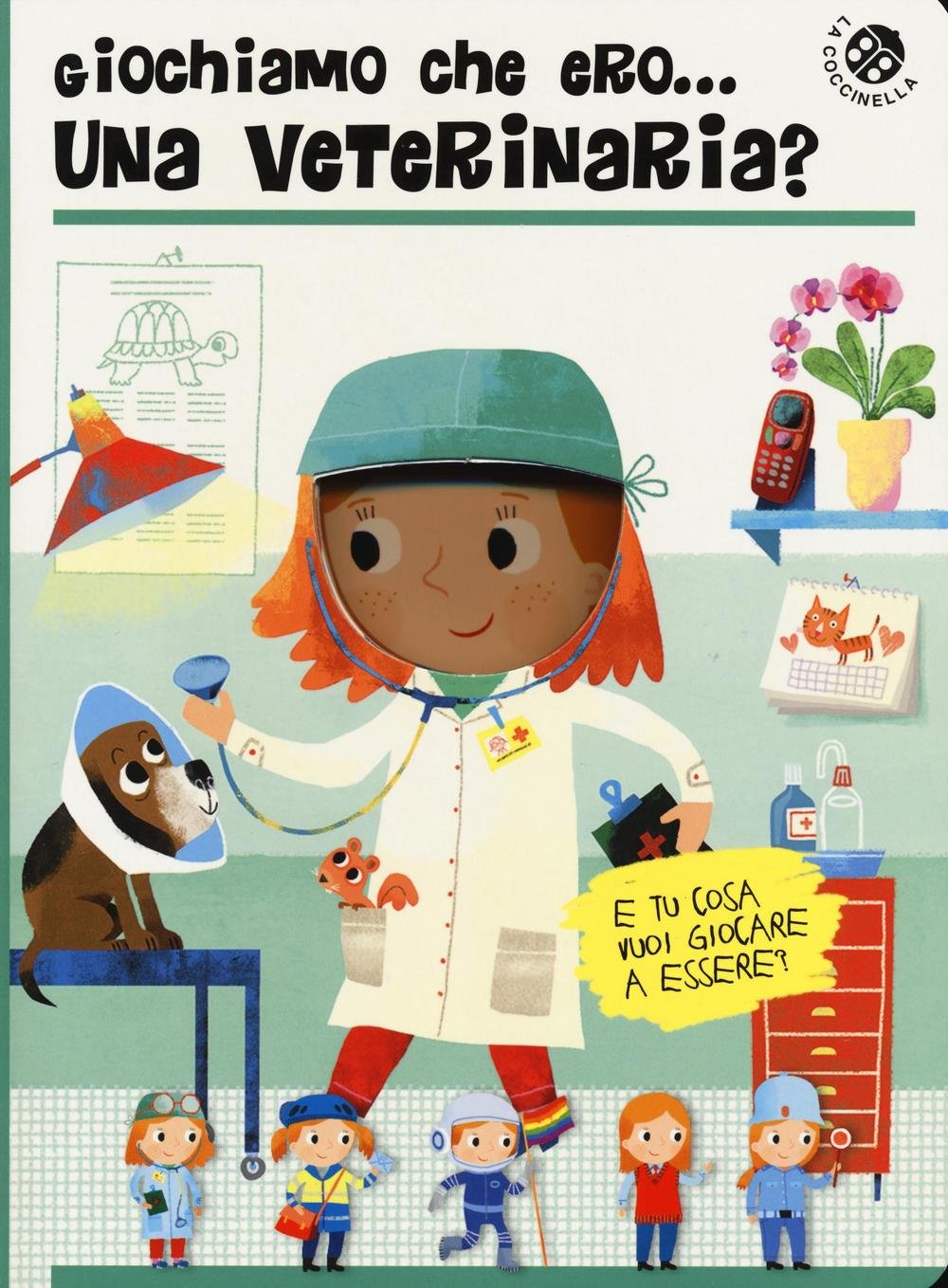 Giochiamo che ero... una veterinaria? book