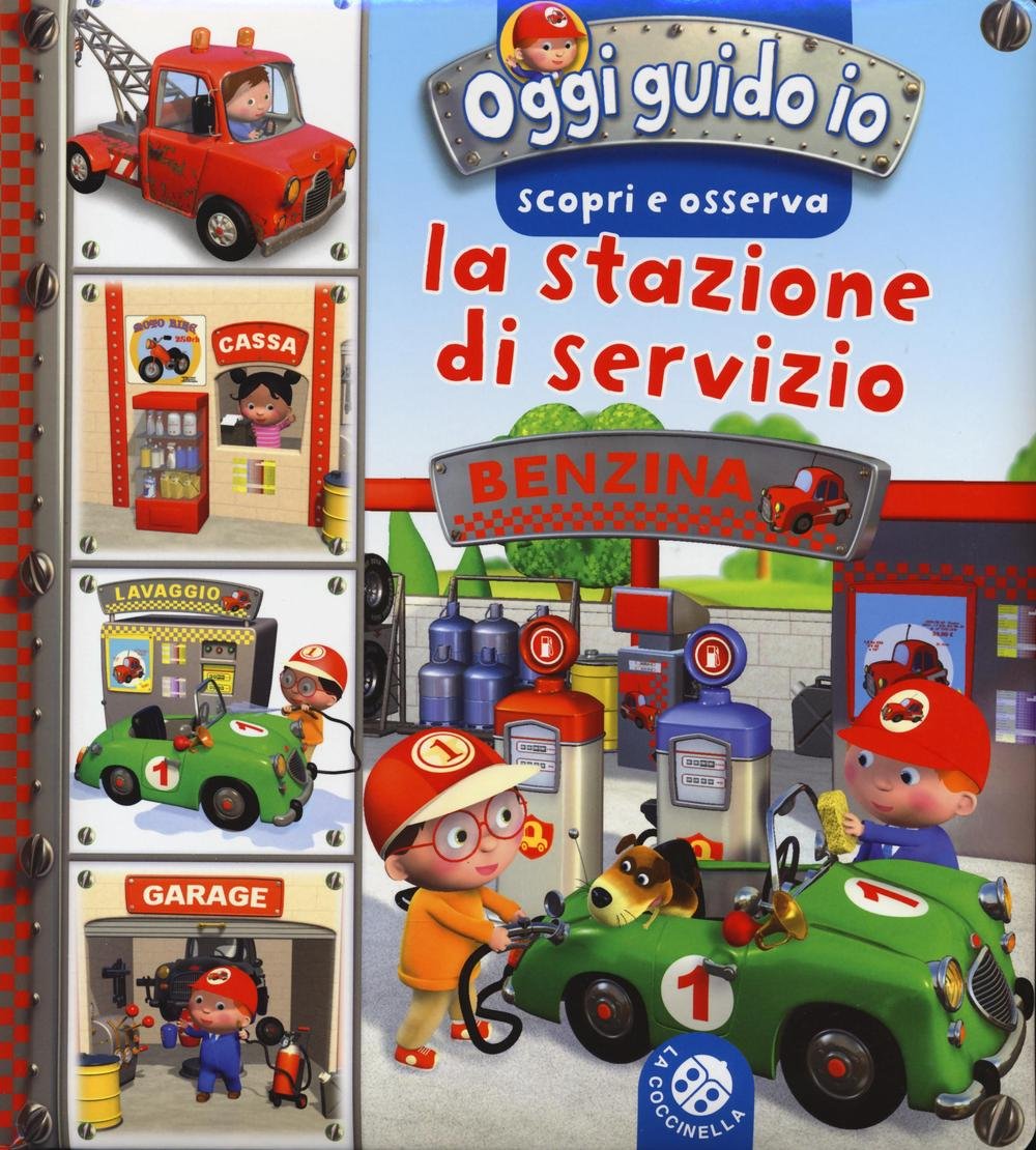 La stazione di servizio. Oggi guido io. Scopri e osserva Non-fiction
