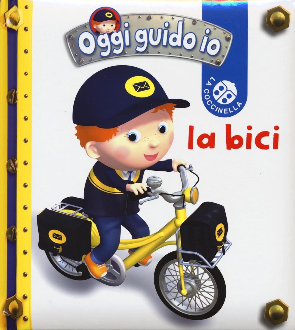 La bici. Oggi guido io book