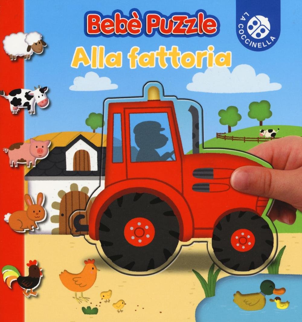 Alla fattoria. Bebè puzzle. Ediz. illustrata book