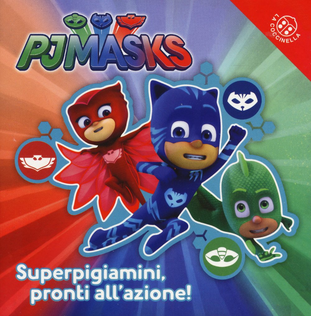 Superpigiamini, pronti all'azione! Pj Masks. Ediz. a colori book