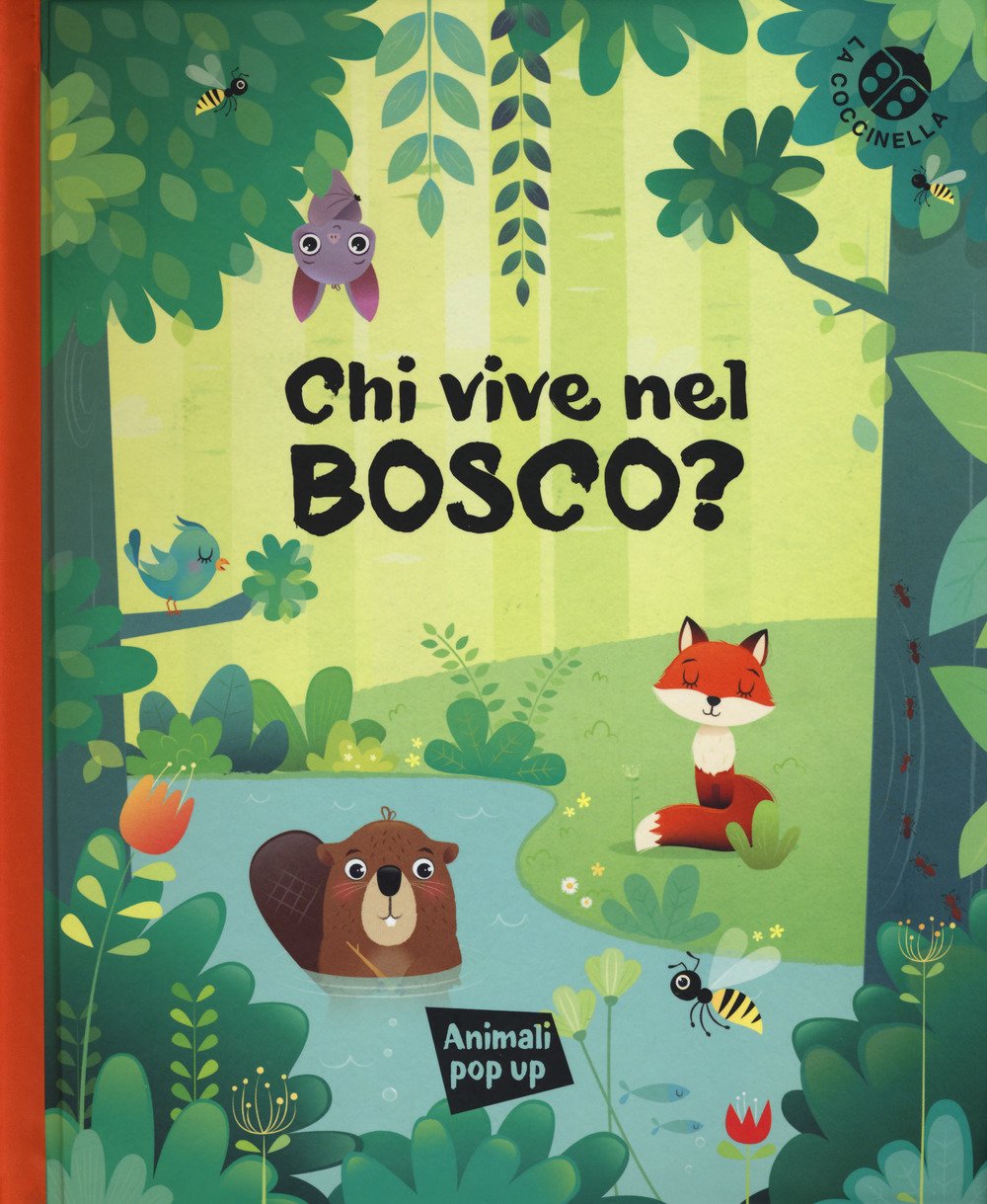 Chi vive nel bosco? Ediz. a colori book